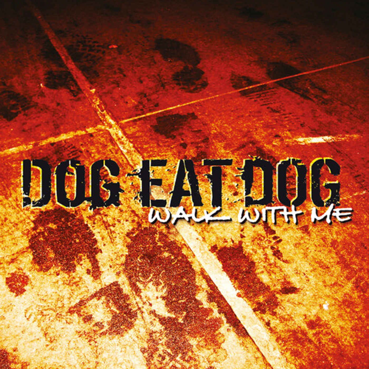 Dog Eat Dog WALK WITH ME CD