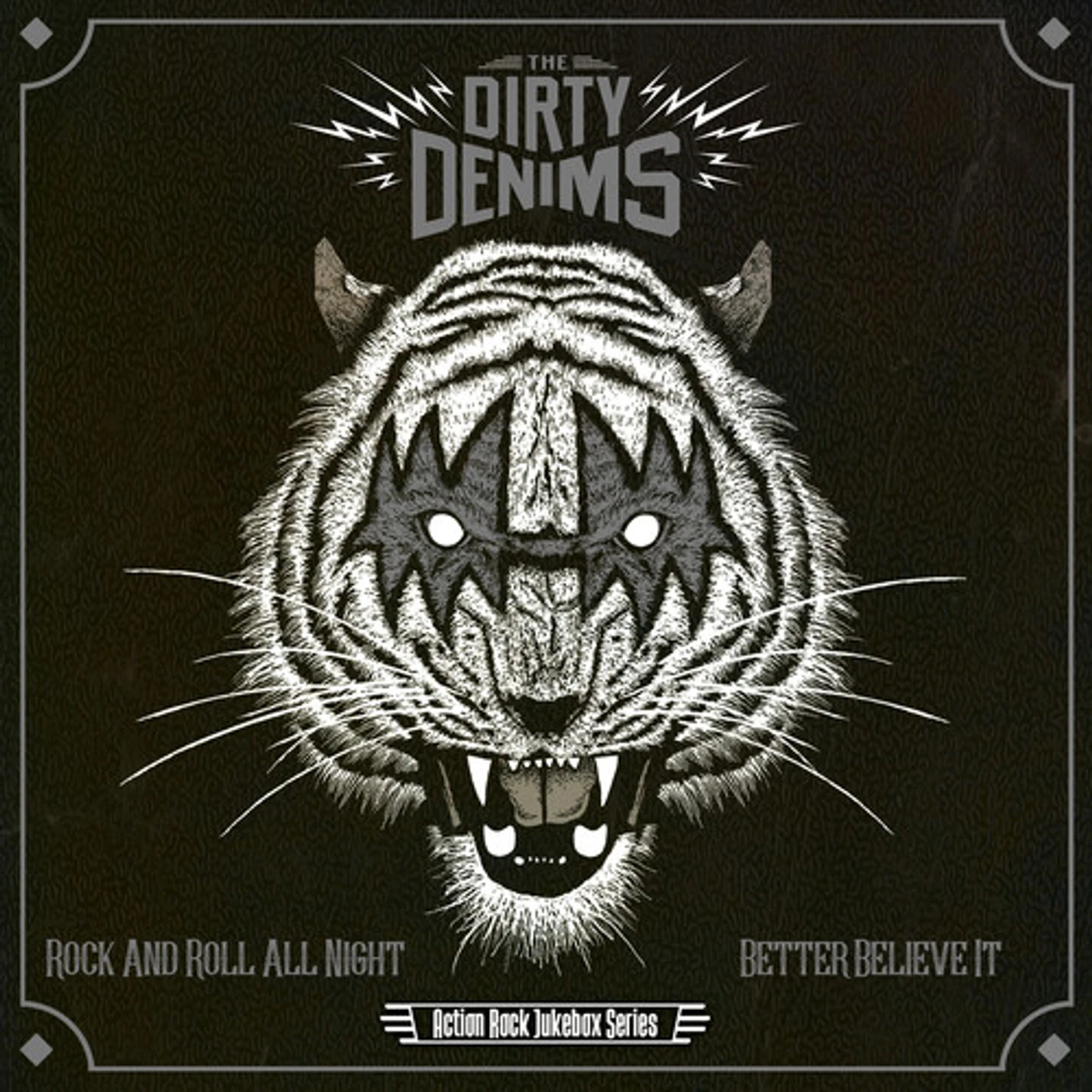 The Dirty Denims Rock N Roll All Night / Better Believe It Vinyl Record