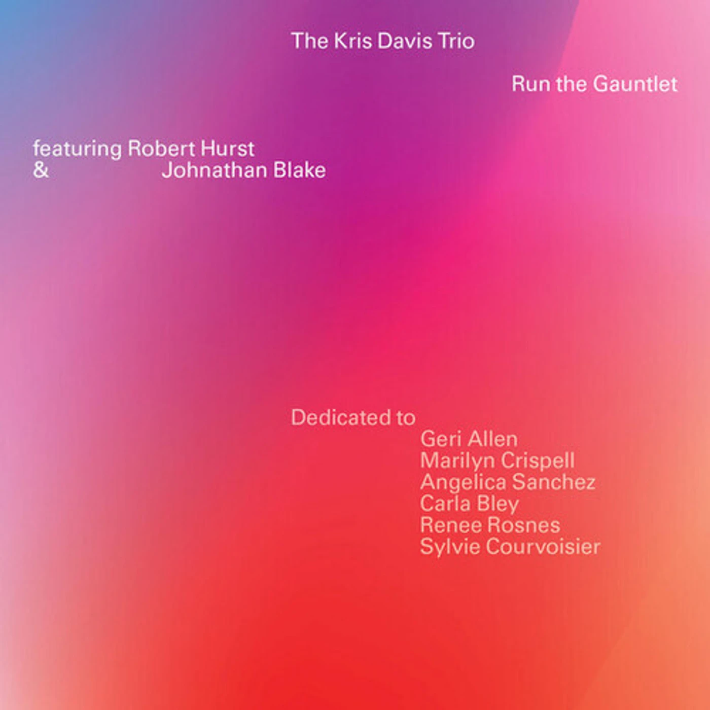 Kris Davis RUN THE GAUNTLET CD