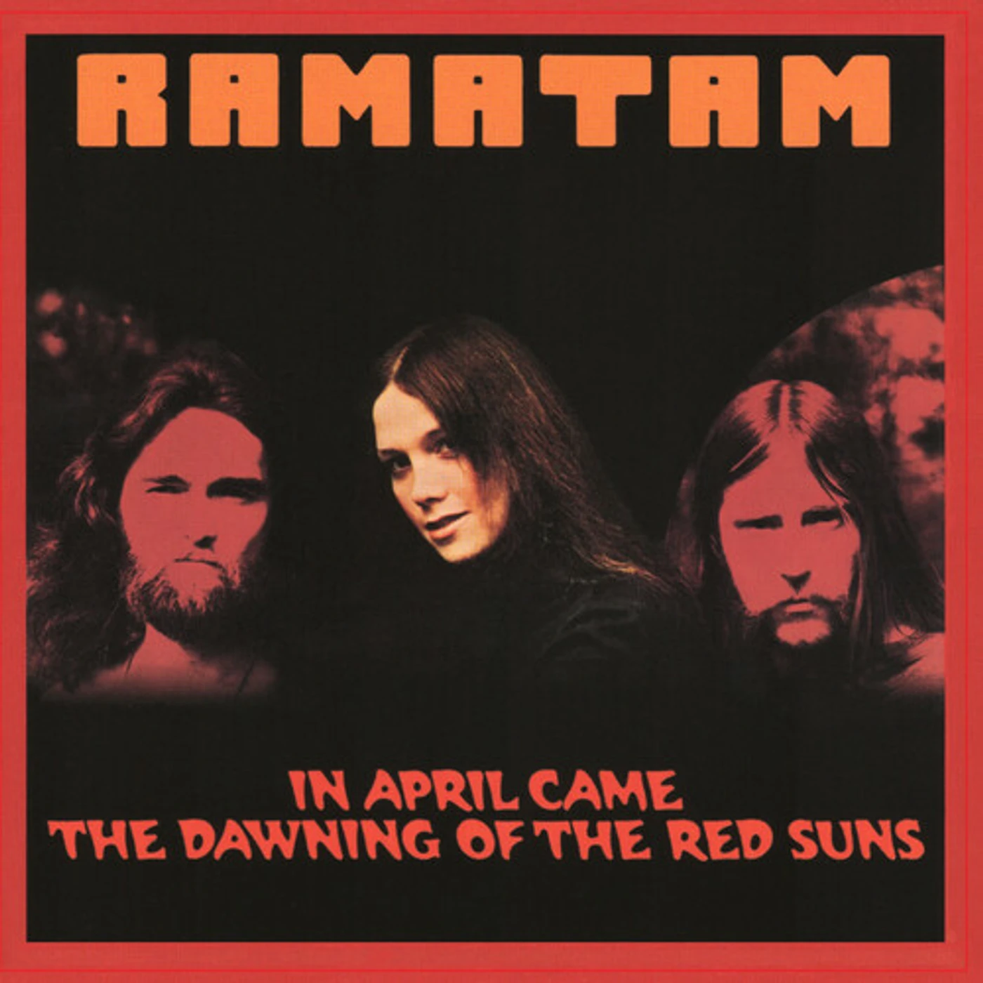 Ramatam IN APRIL CAME THE DAWNING OF THE RED SUNS CD