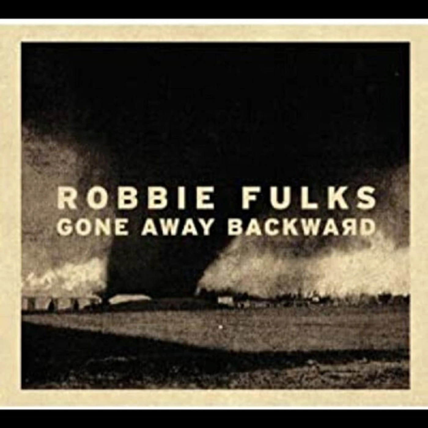 Robbie Fulks GONE AWAY BACKWARD Vinyl Record