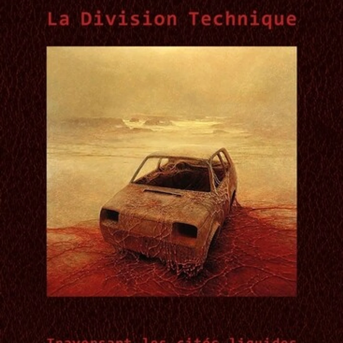 Division Technique TRAVERSANT LES CITES LIQUIDES CD