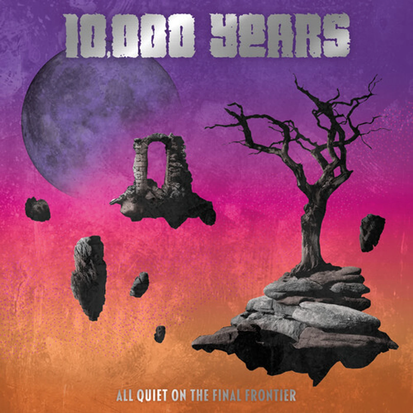 10,000 Years ALL QUIET ON THE FINAL FRONTIER CD