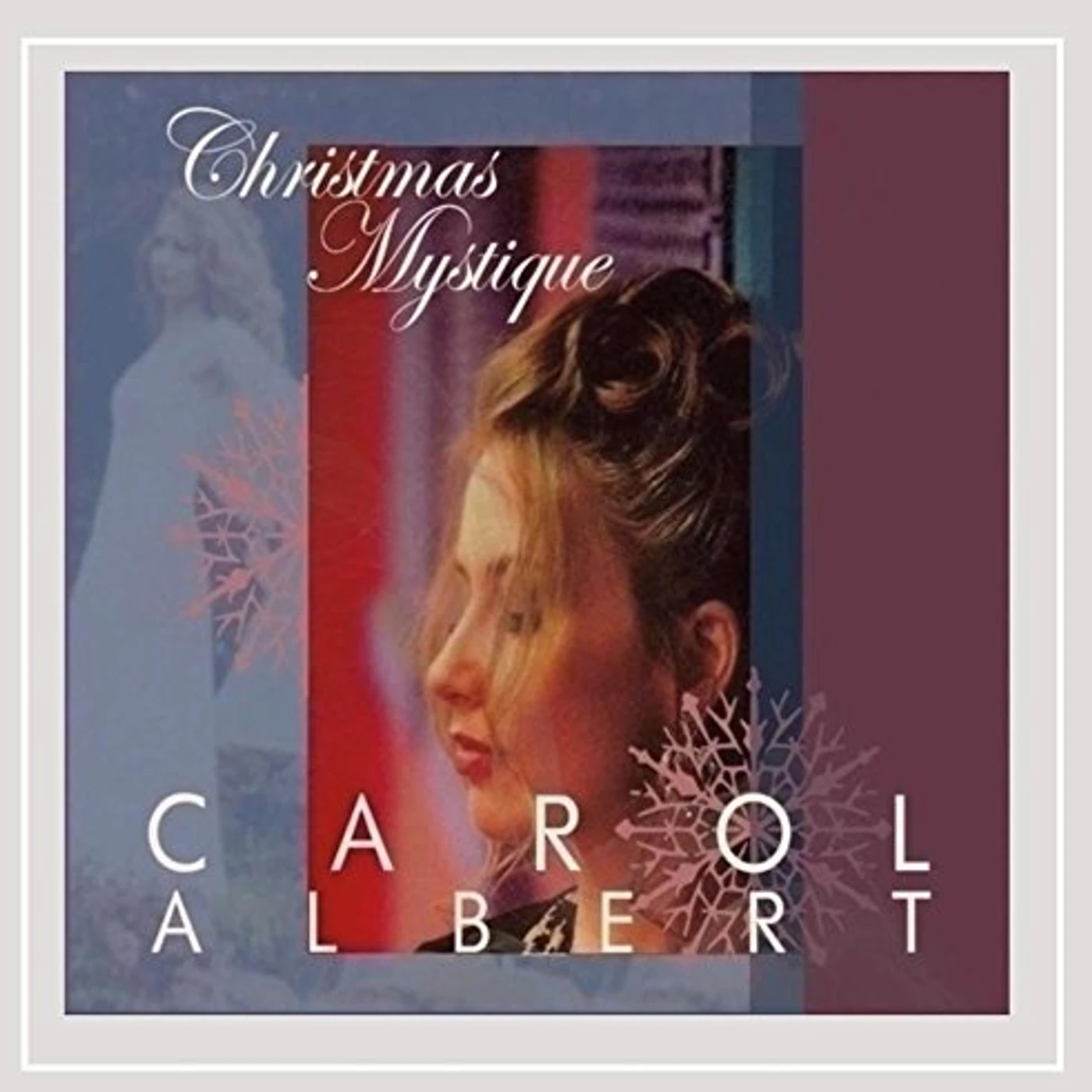 Carol Albert CHRISTMAS MYSTIQUE CD