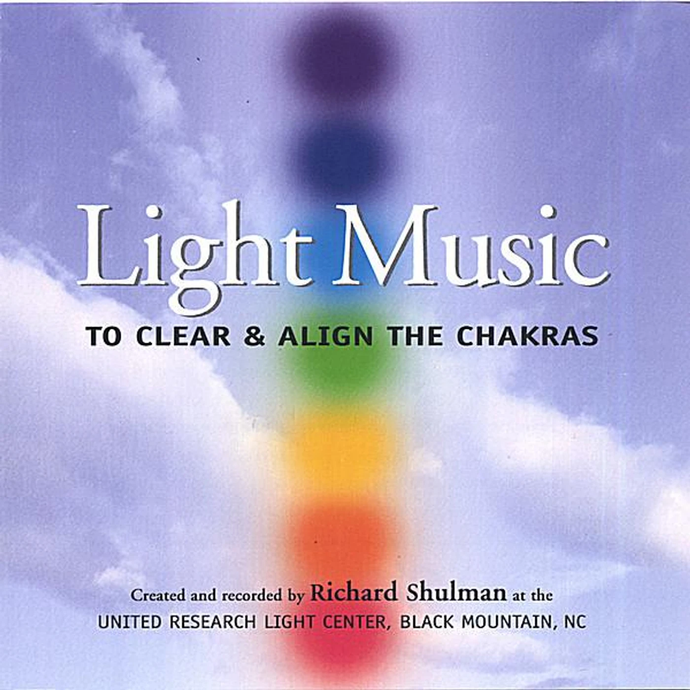 Richard Shulman LIGHT MUSIC - TO CLEAR AND ALIGN THE CHAKRAS CD