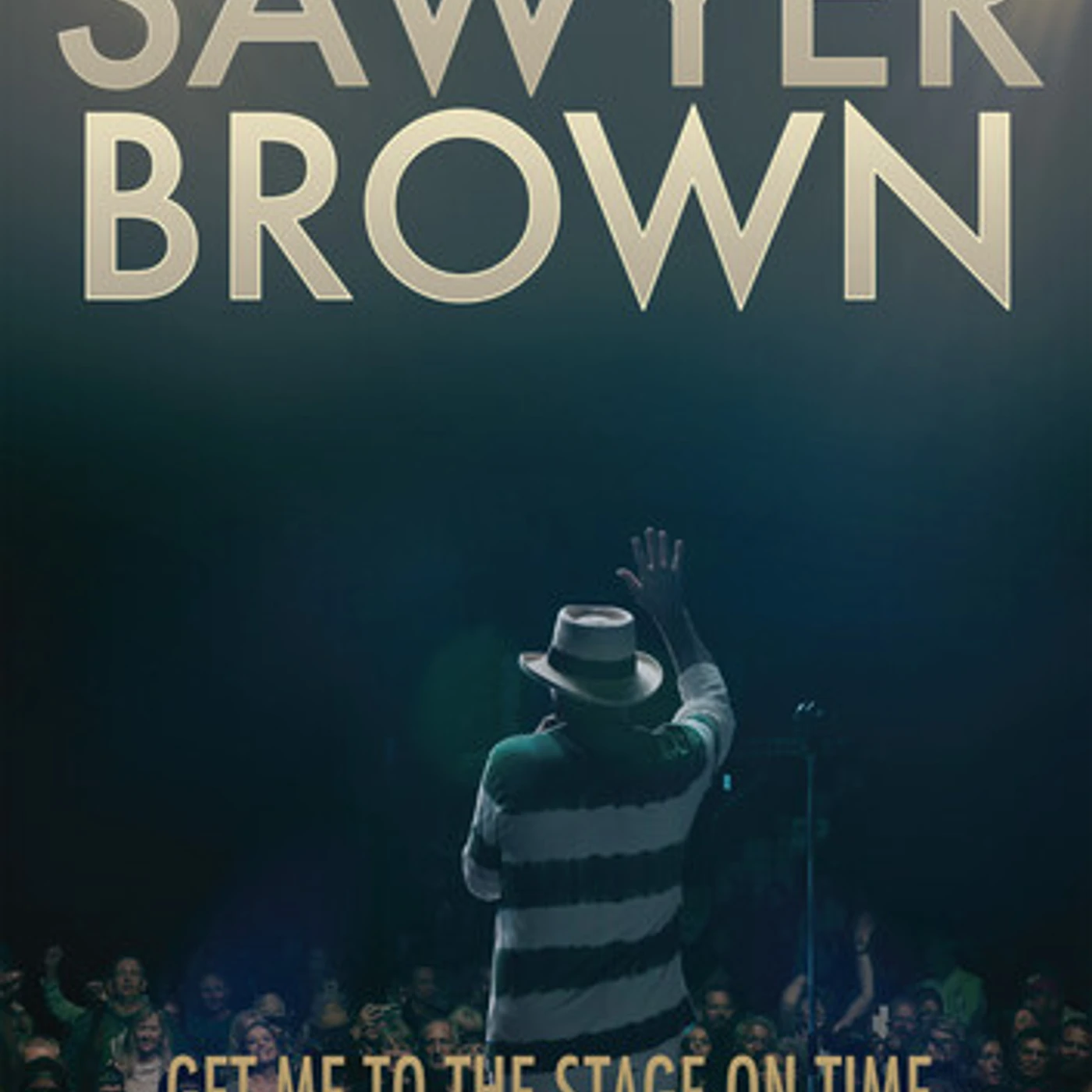 Sawyer Brown GET ME TO THE STAGE ON TIME DVD