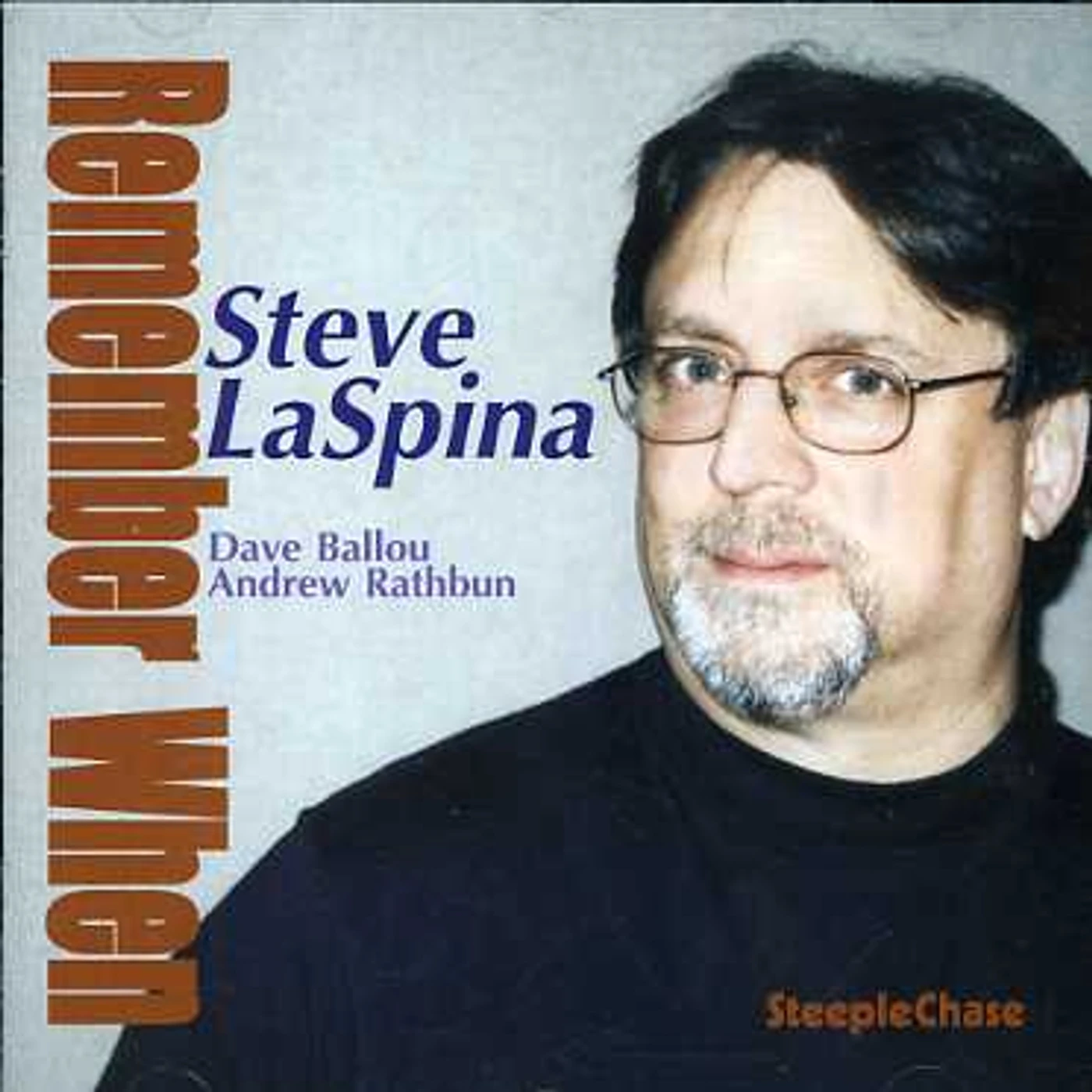 Steve LaSpina REMEMBER WHEN CD