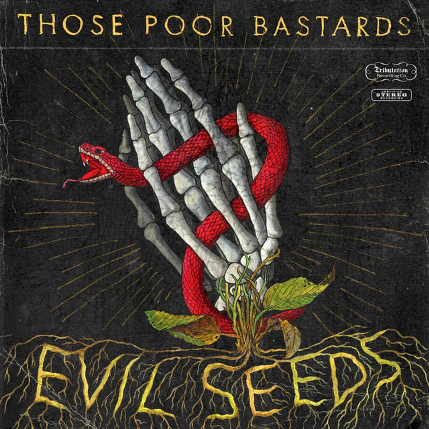 Those Poor Bastards Evil Seeds Vinyl Record