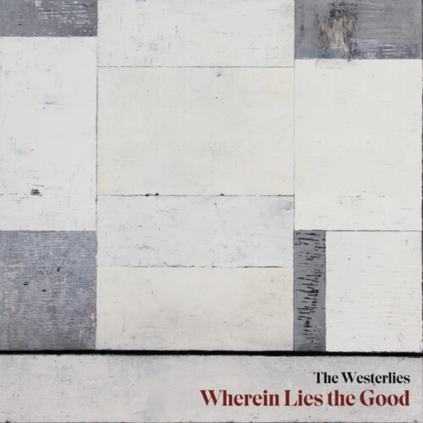 The Westerlies WHEREIN LIES THE GOOD CD