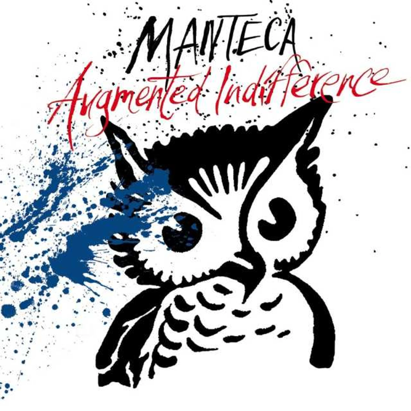Manteca AUGMENTED INDIFFERENCE CD