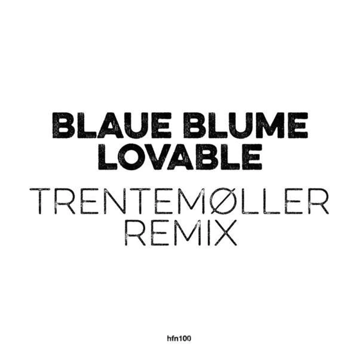 Blaue Blume LOVABLE (TRENTEMOLLER REMIX) Vinyl Record