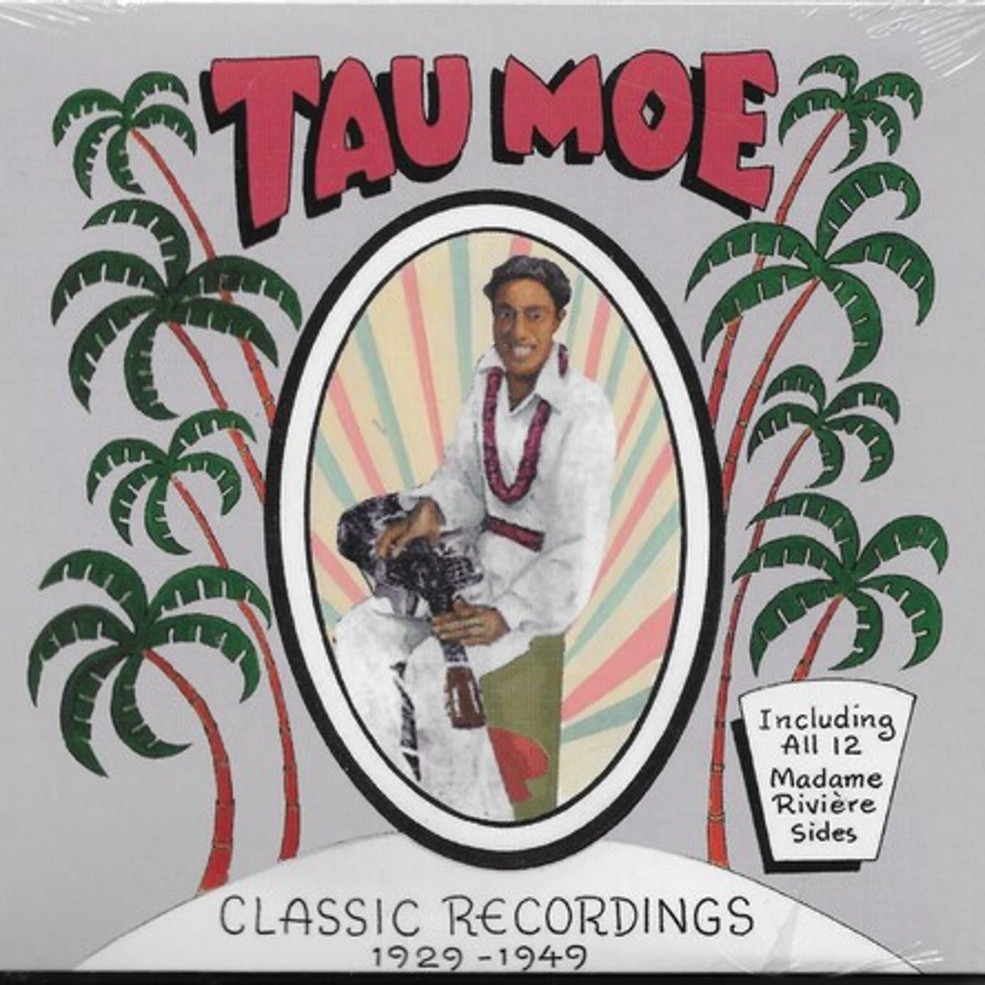 Tau Moe CLASSIC RECORDINGS 1929-1949 CD