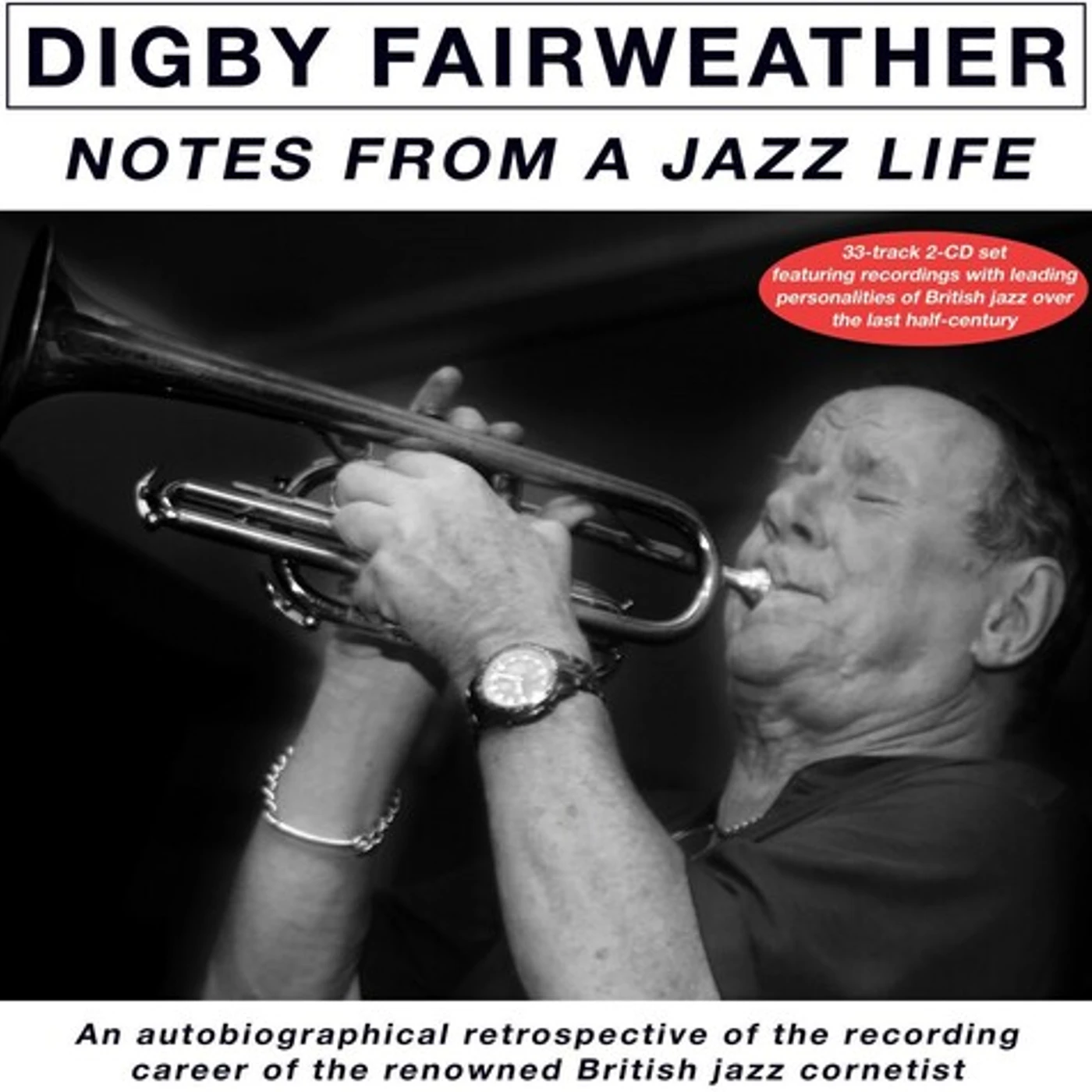 Digby Fairweather NOTES FROM A JAZZ LIFE CD