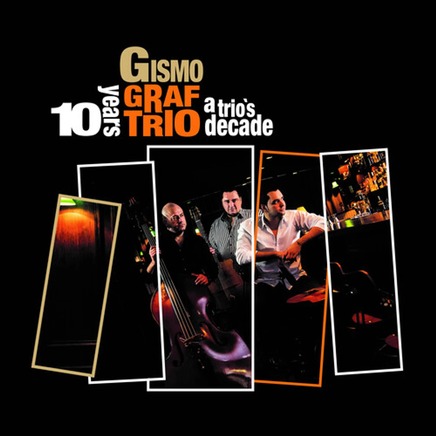 Gismo Graf Trio TRIO'S DECADE CD