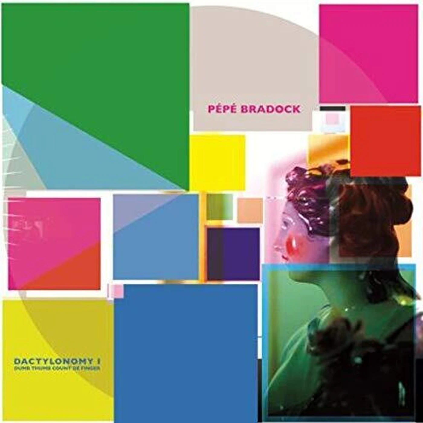 Pépé Bradock DACTILONOMY I Vinyl Record