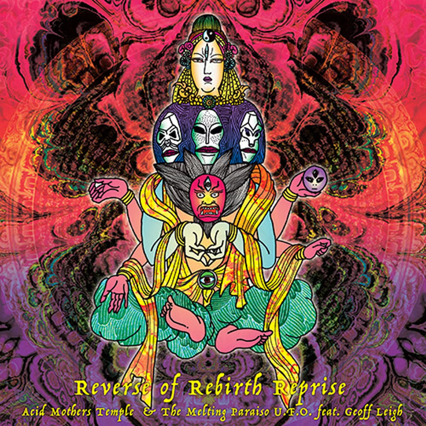 Acid Mothers Temple & Melting Paraiso U.F.O. REVERSE OF REBIRTH REPRISE Vinyl Record