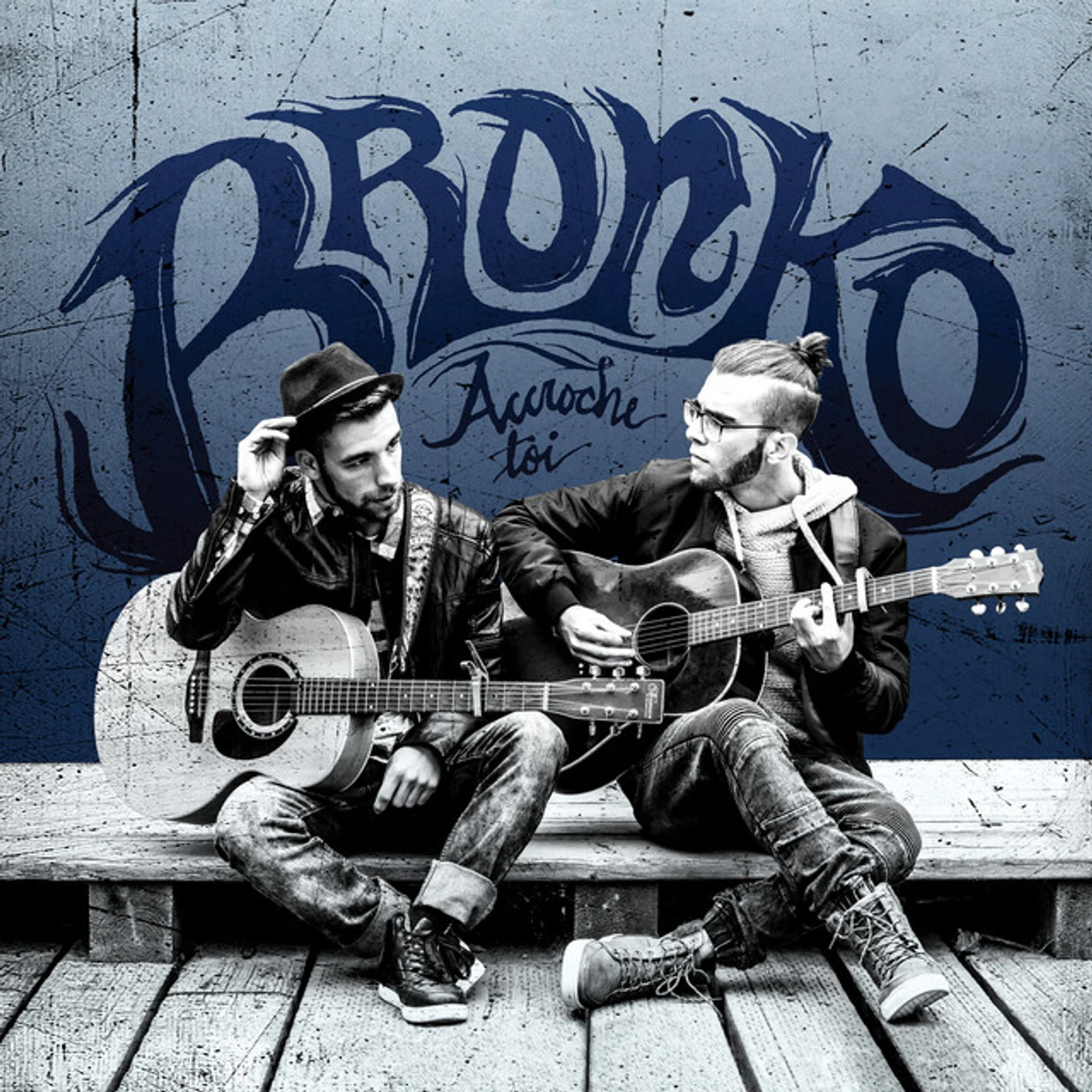 BronKo ACCROCHE-TOI CD