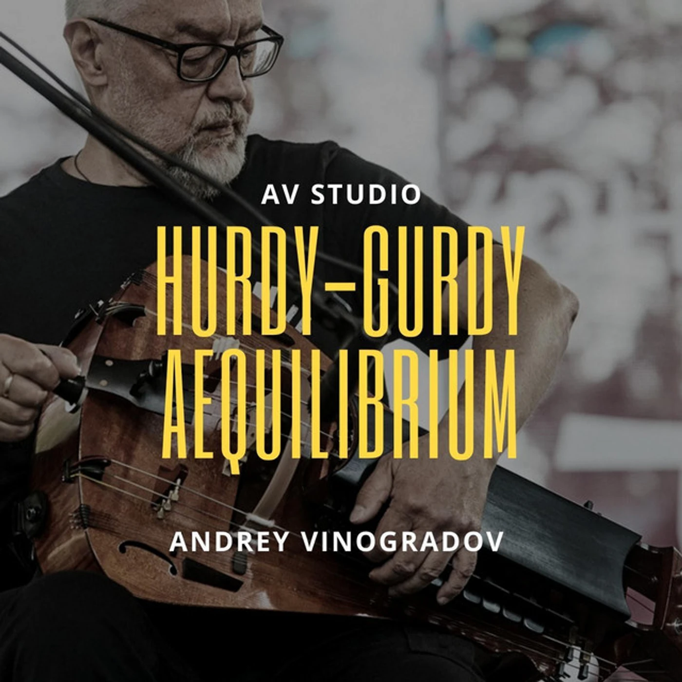 Andrey Vinogradov HURDY-GURDY AEQUILIBRIUM CD