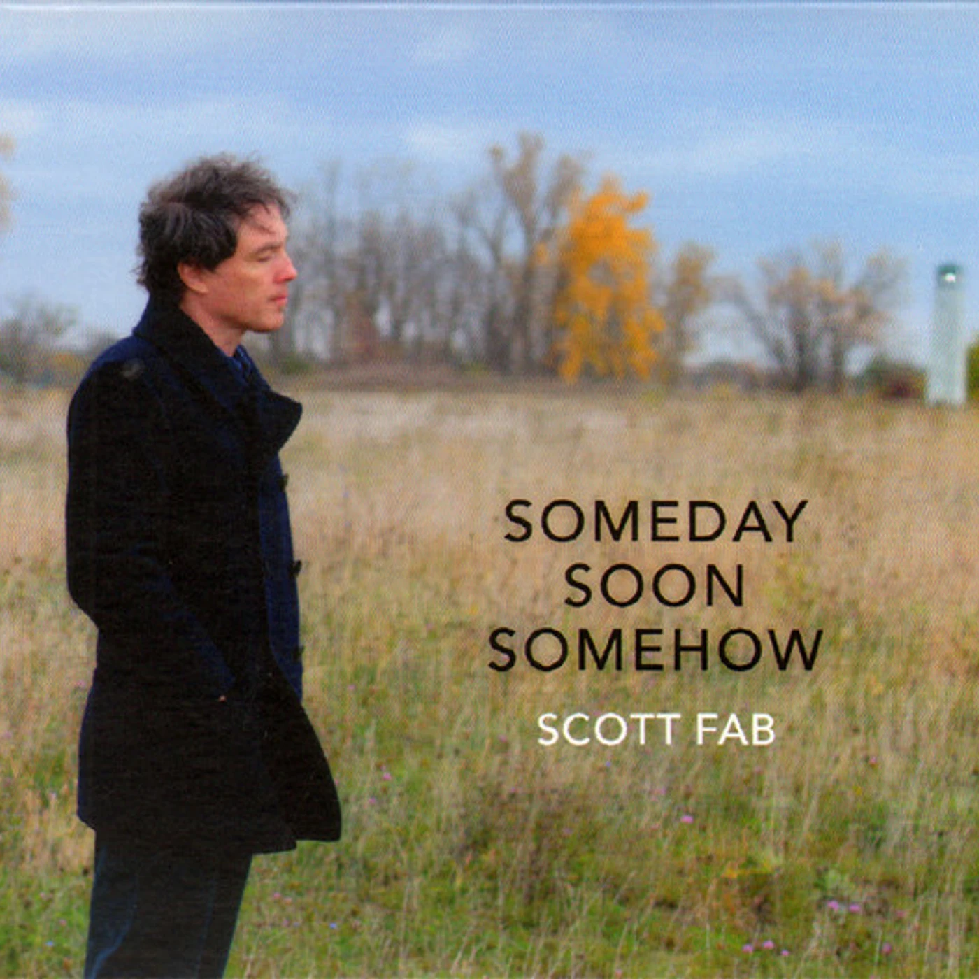 Scott Fab SOMEDAY SOON SOMEHOW CD