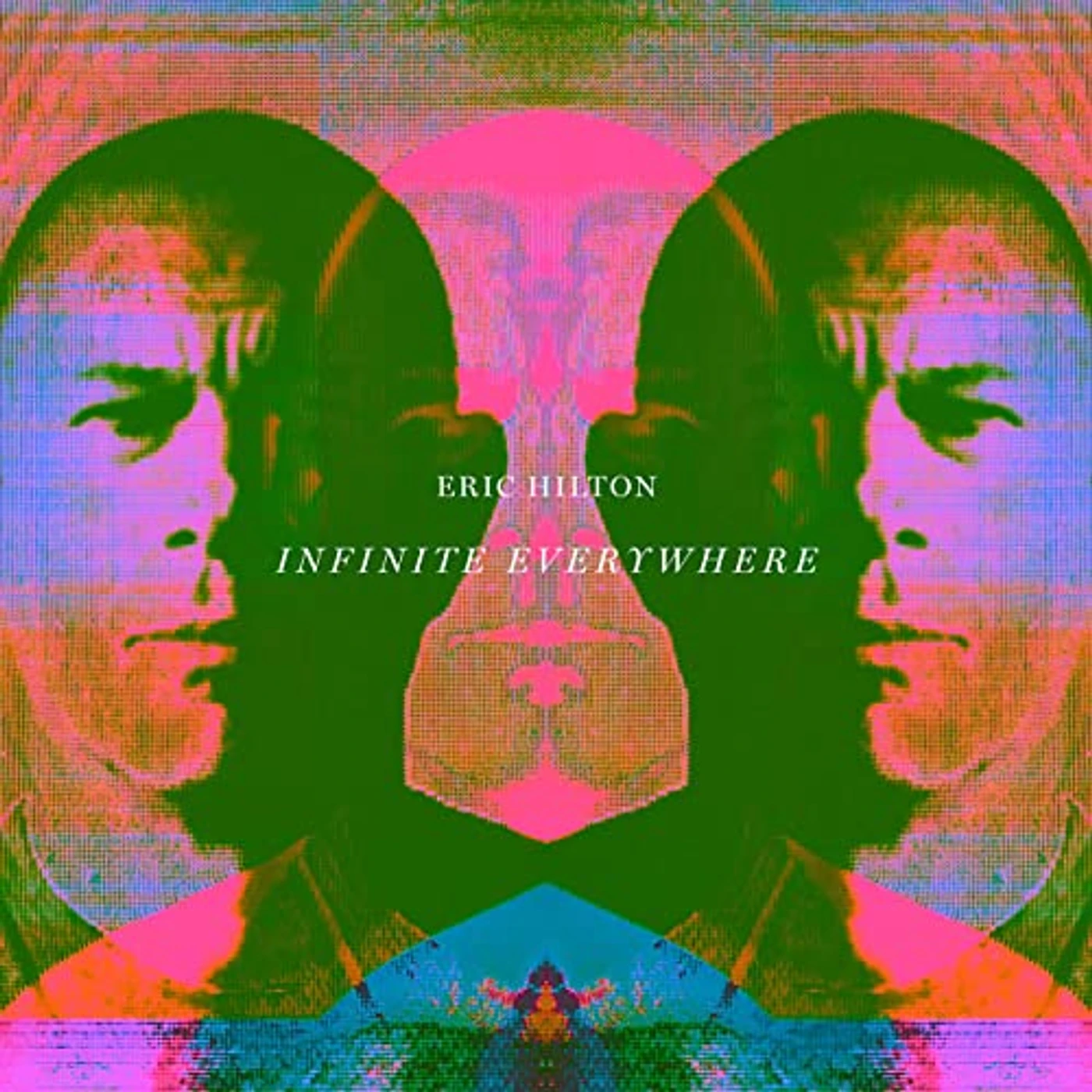 Eric Hilton Infinite Everywhere Vinyl Record