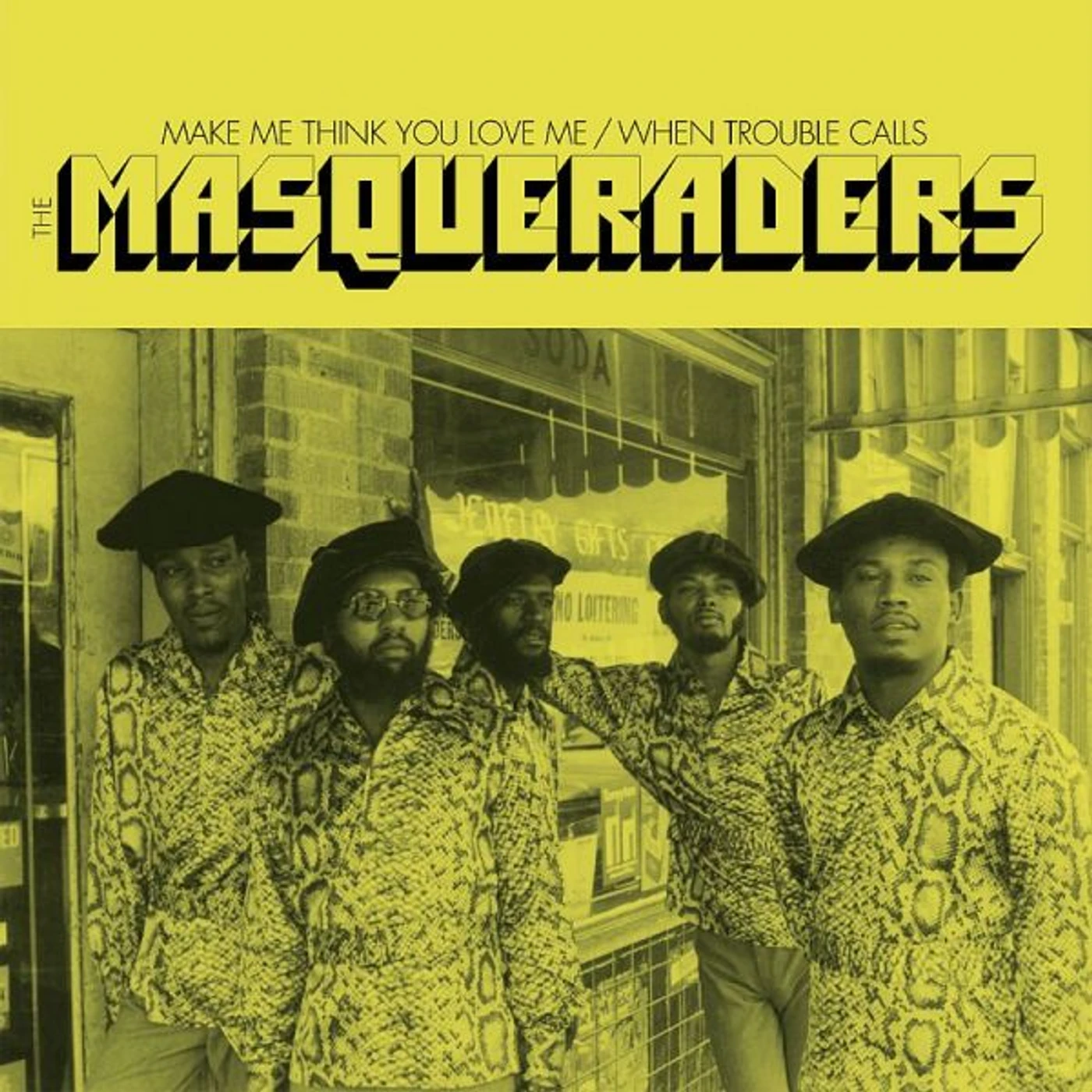 The Masqueraders MAKE ME THINK YOU LOVE ME Vinyl Record