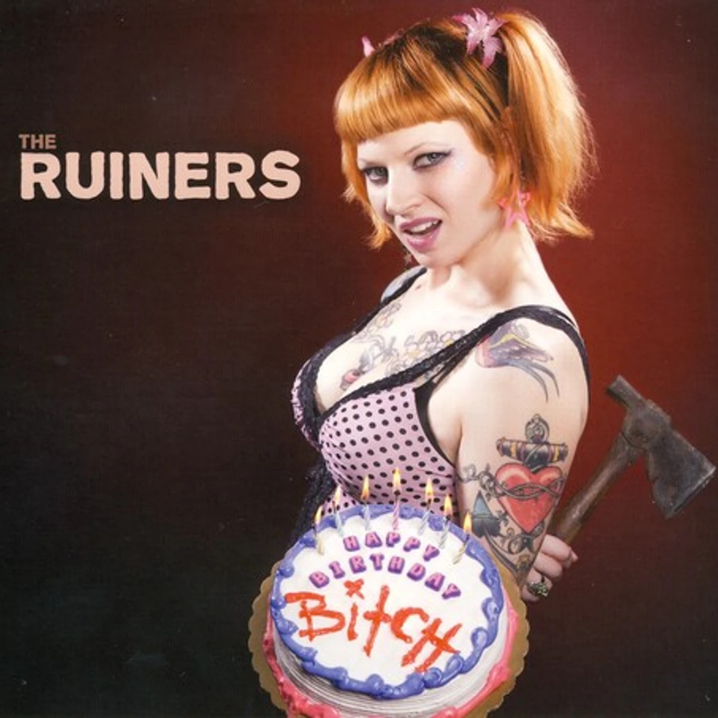 Ruiners HAPPY BIRTHDAY BITCH CD
