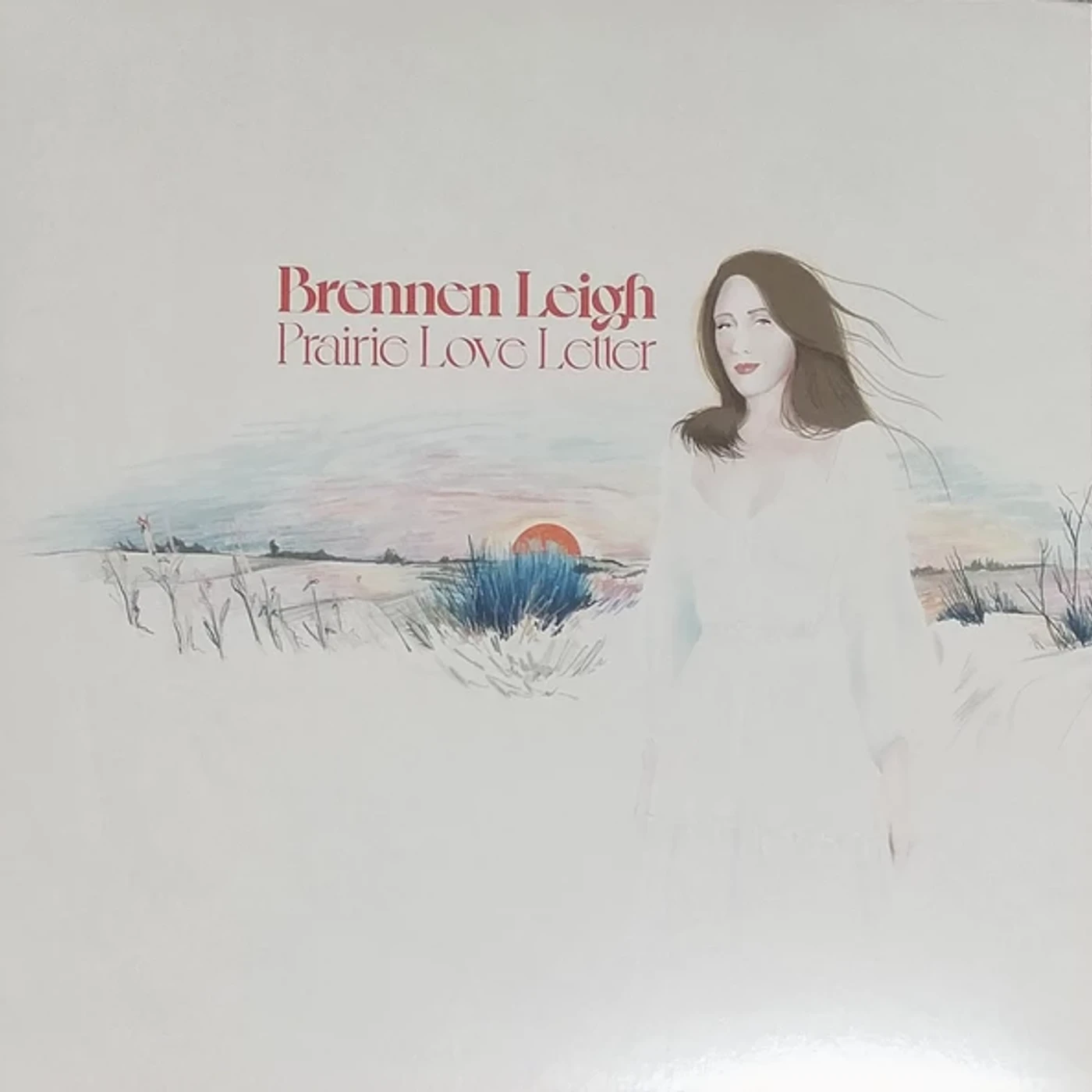 Brennen Leigh PRAIRIE LOVE LETTER Vinyl Record