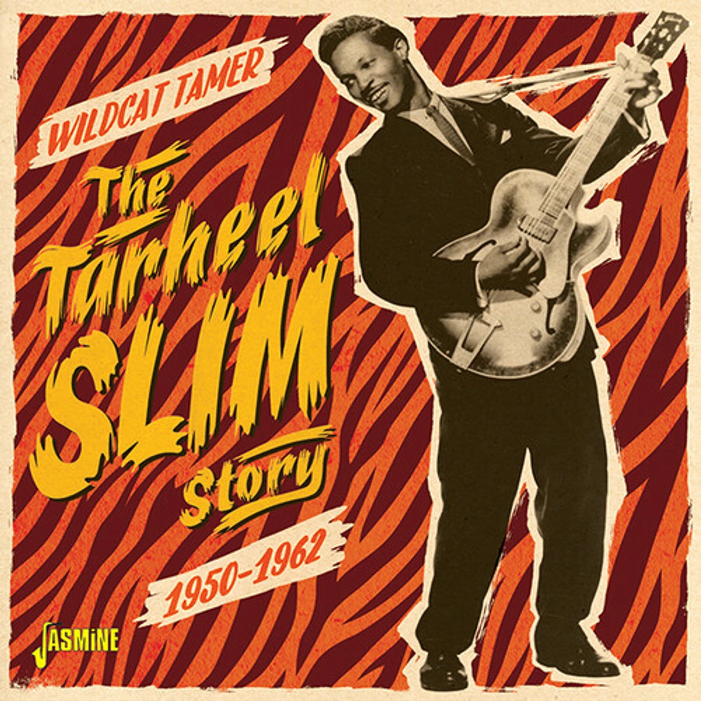 TARHEEL SLIM STORY: WILDCAT TAMER CD