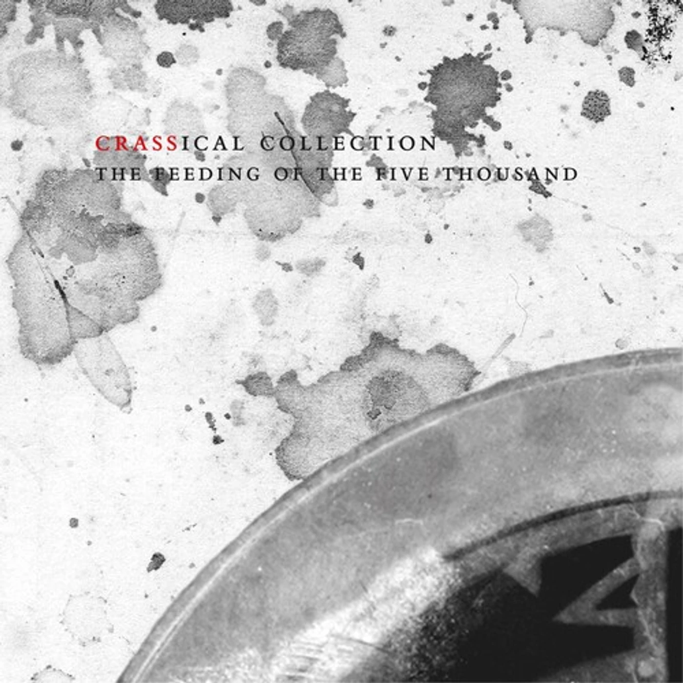 FEEDING OF THE FIVE THOUSAND (THE SECOND SITTING) (CRASSICAL COLLECTION) CD