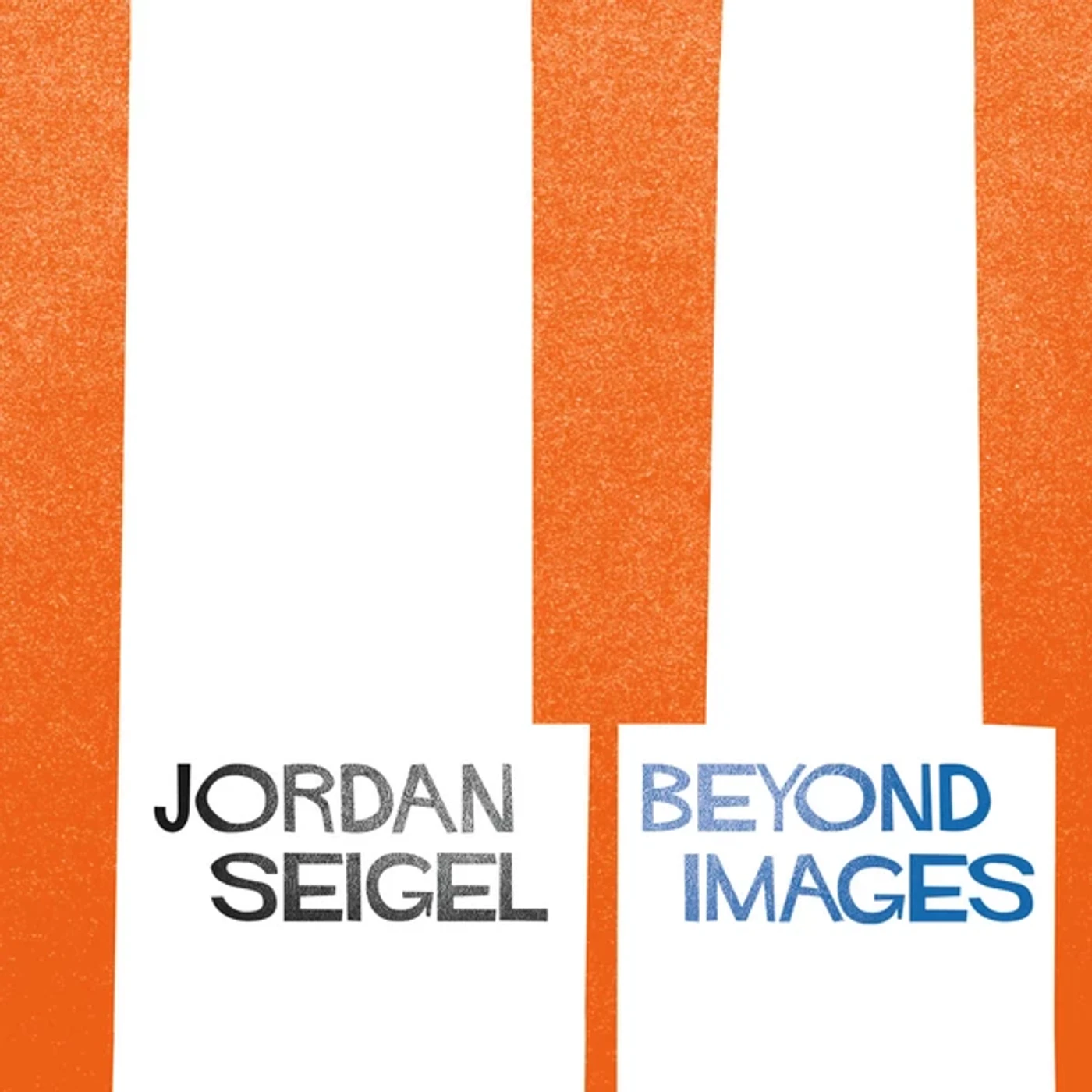 Jordan Seigel Beyond Images Vinyl Record