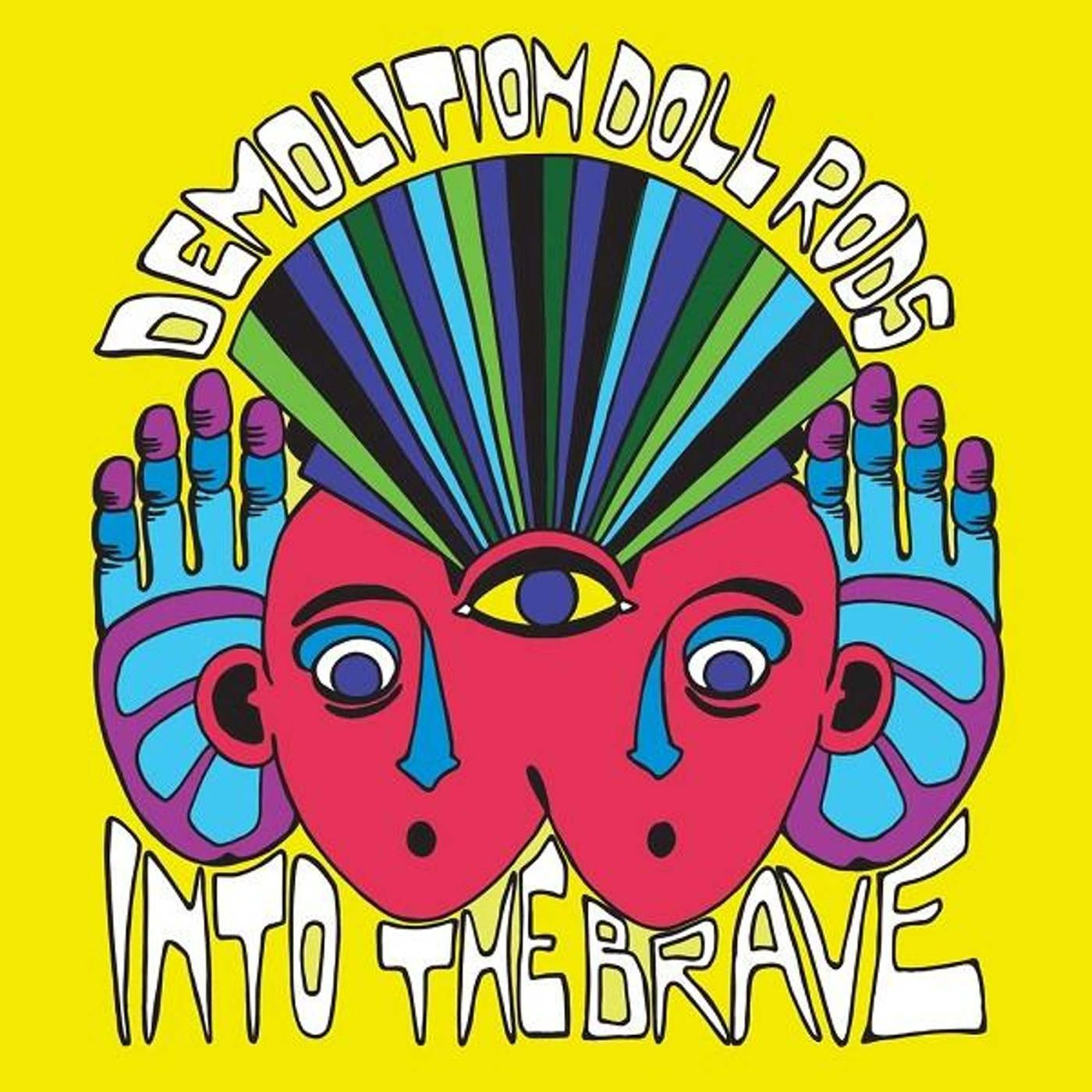 Demolition Doll Rods Into the Brave Vinyl Record