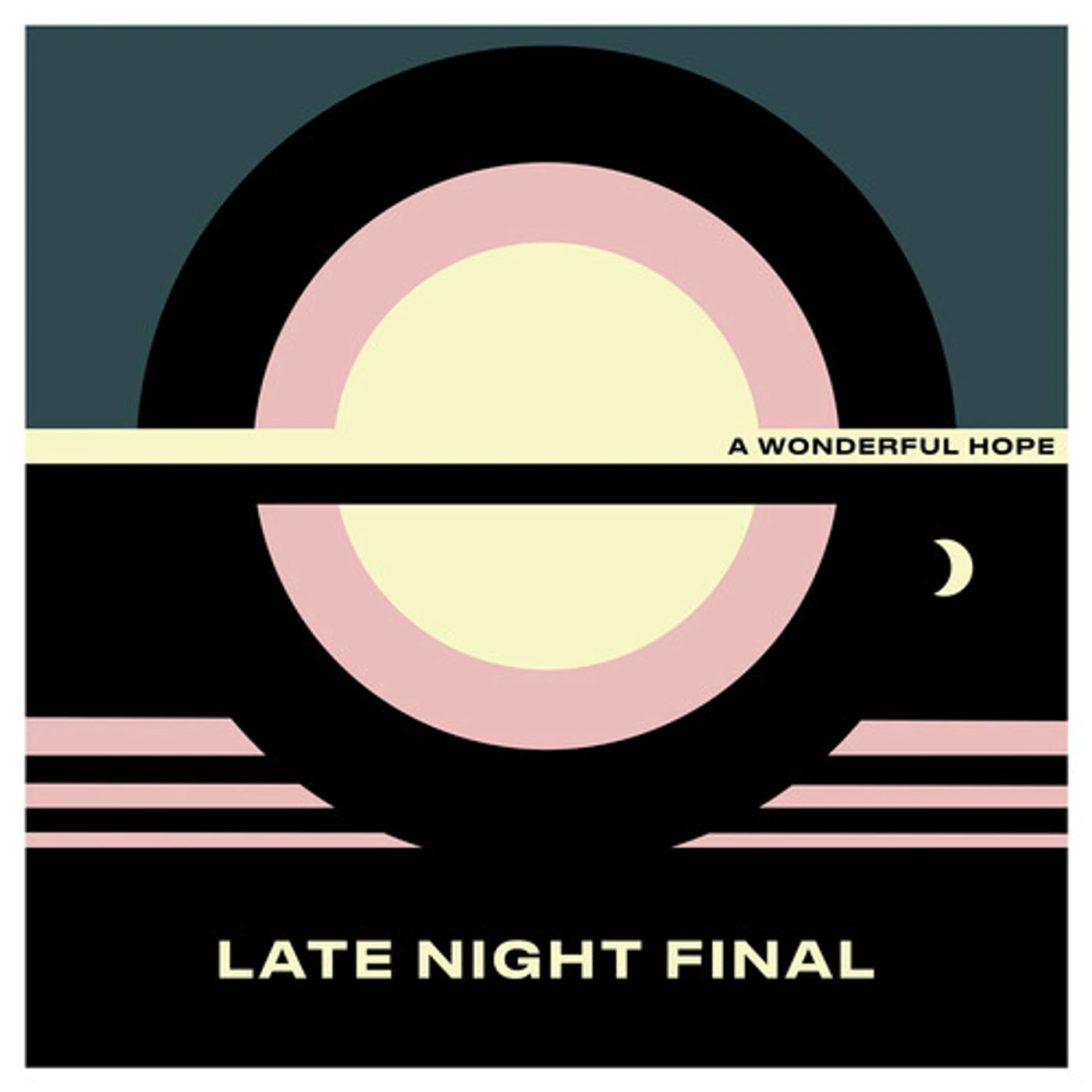 Late Night Final WONDERFUL HOPE CD