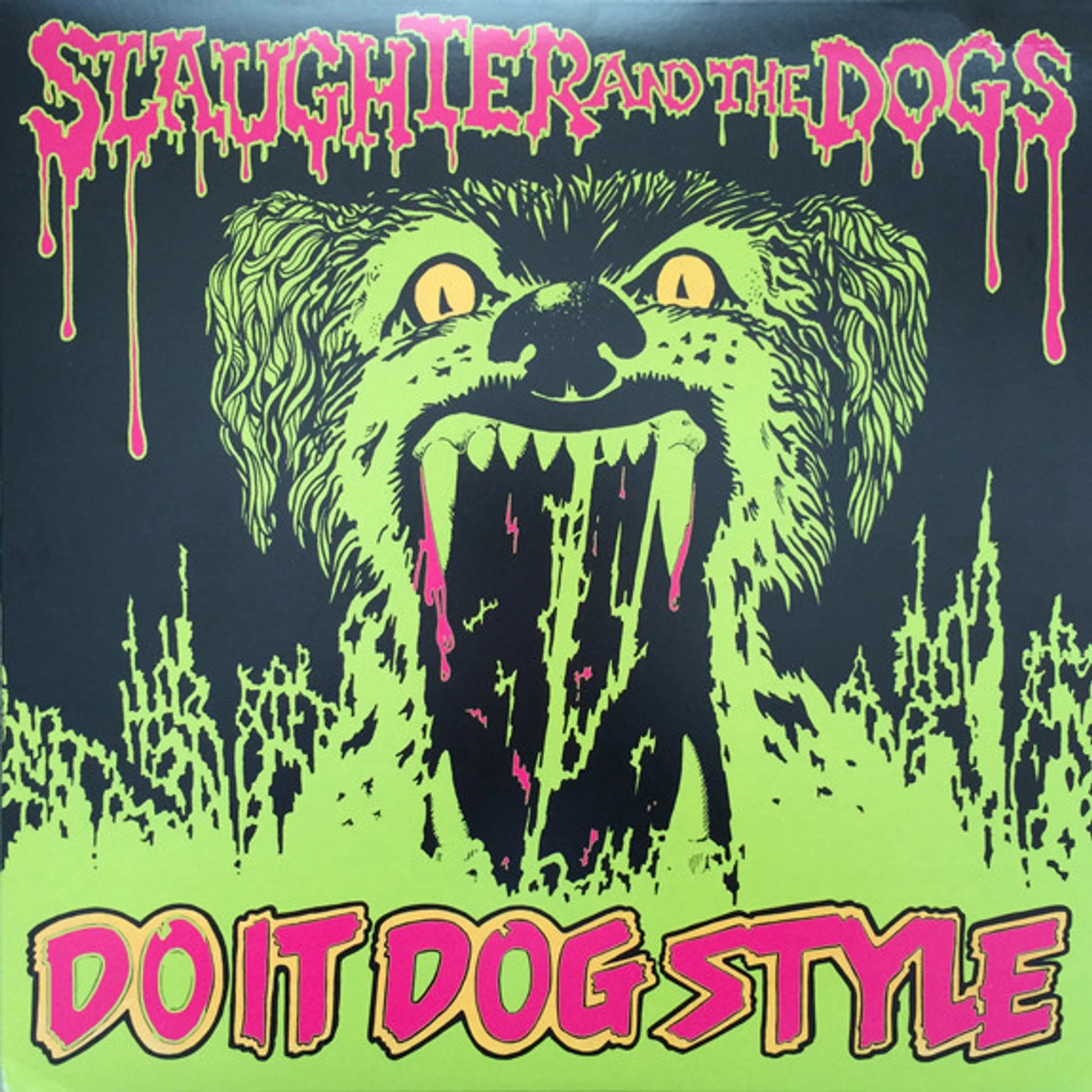 Slaughter & The Dogs Do It Dog Style Vinyl Record