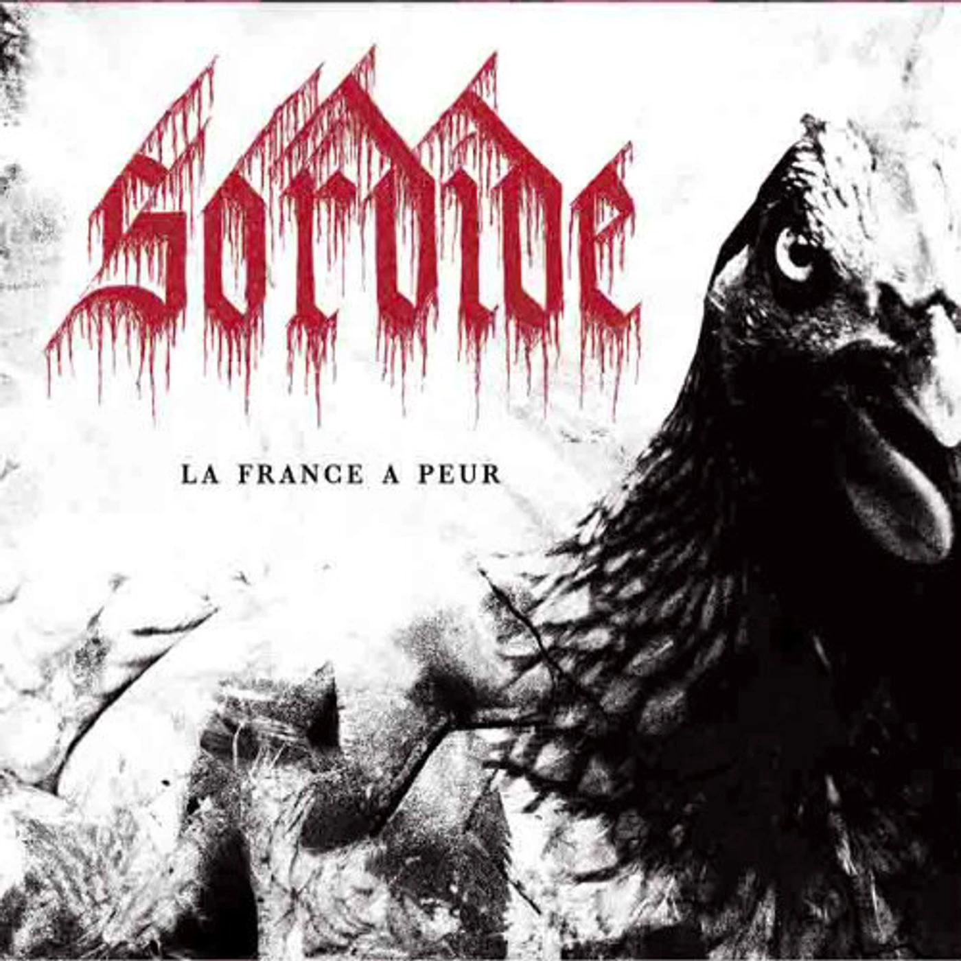 Sordide LA FRANCE A PEUR CD