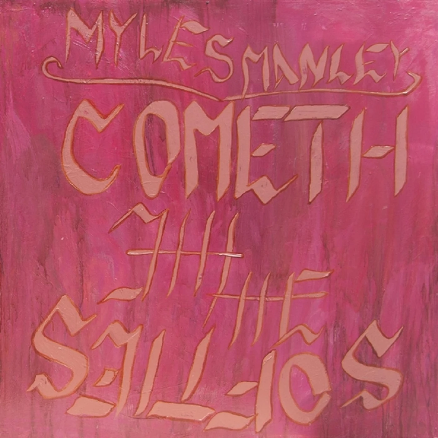 Myles Manley Cometh the Softies Vinyl Record