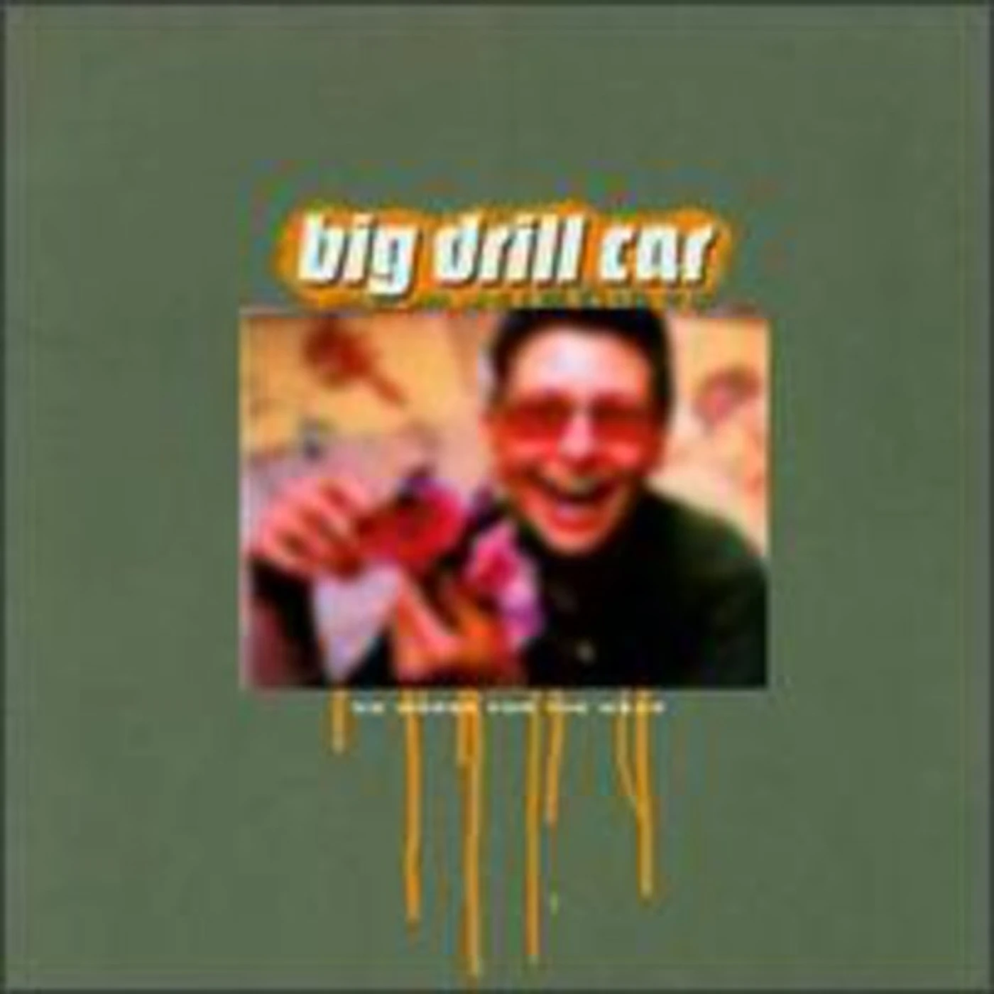 Big Drill Car NO WORSE FOR THE WEAR CD