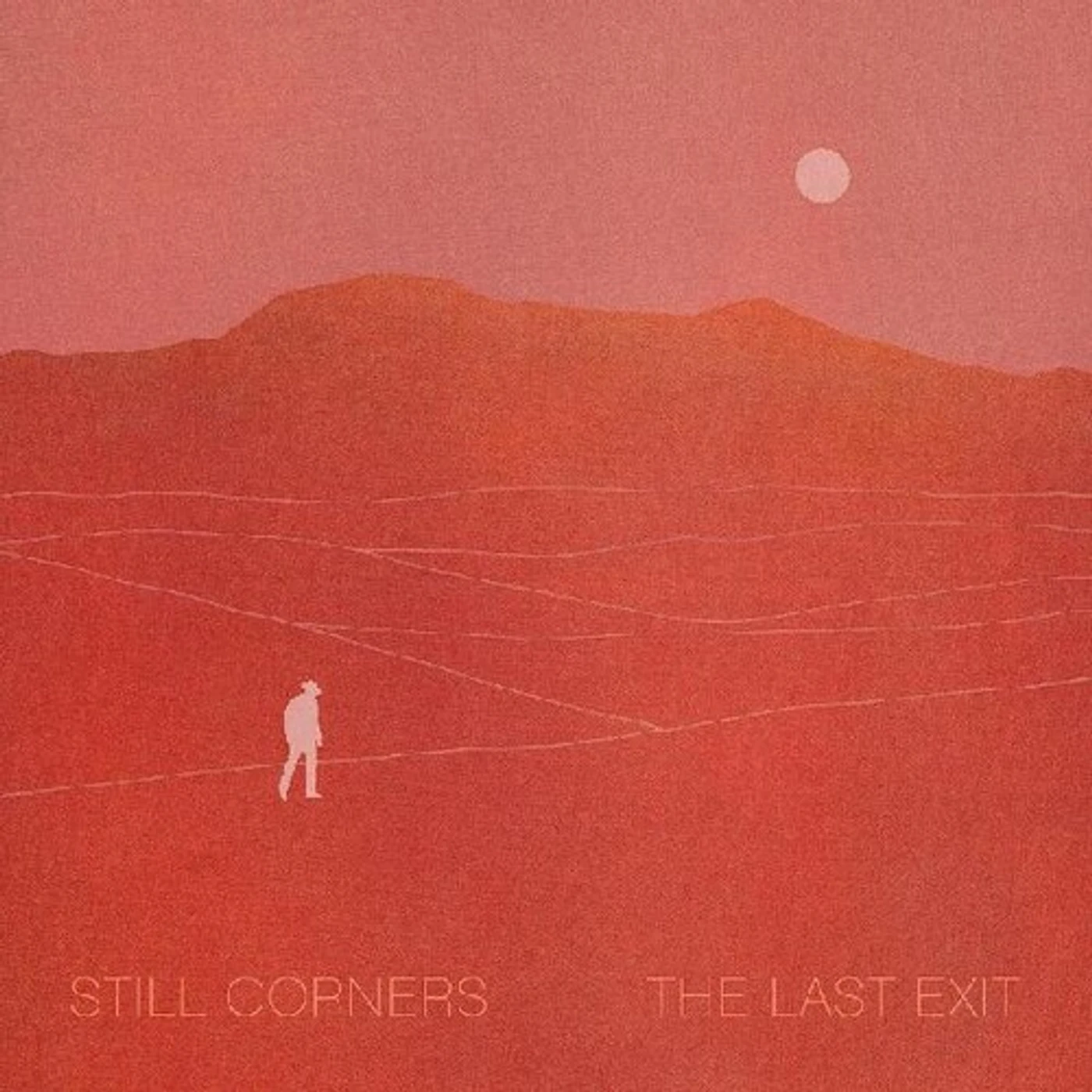 Still Corners LAST EXIT CD