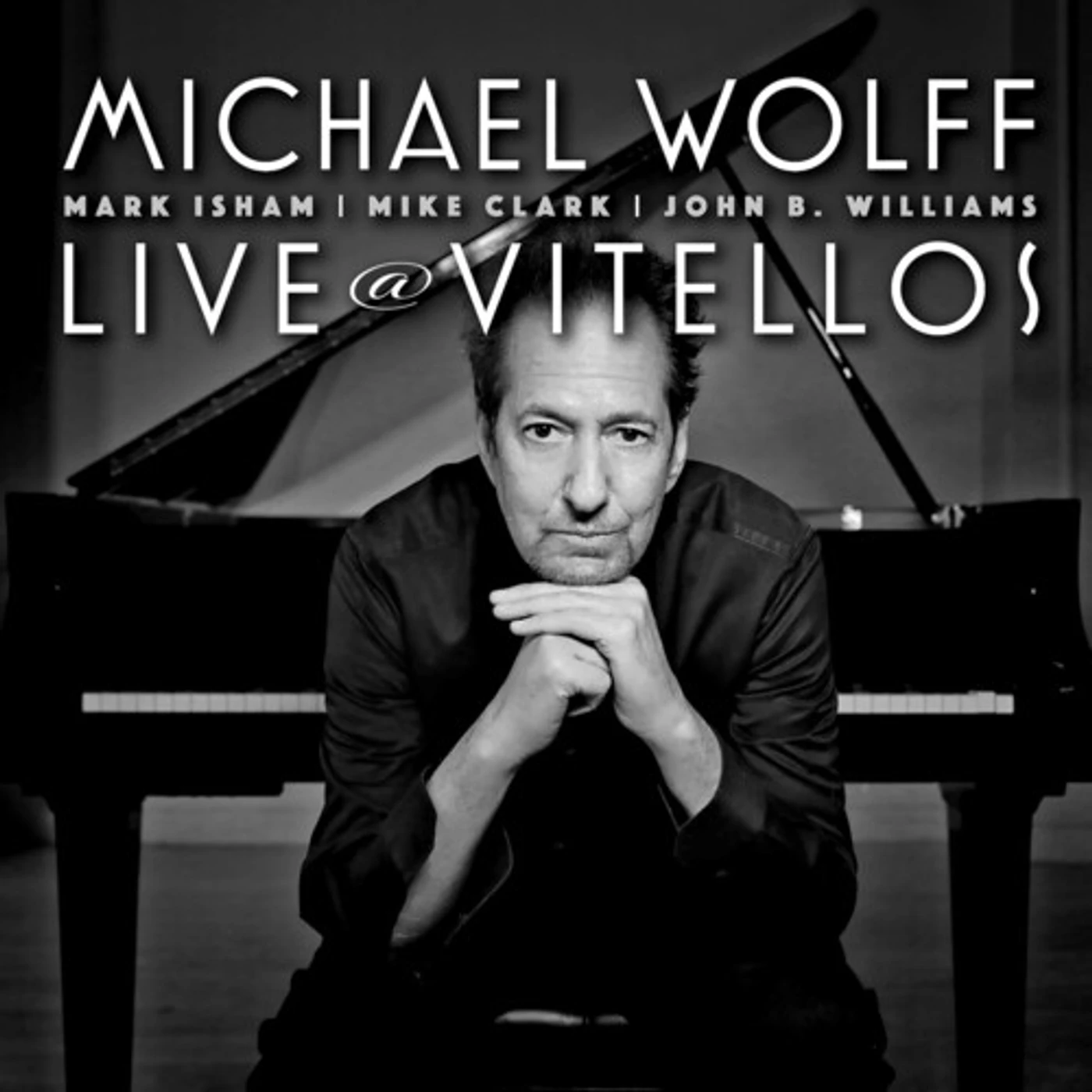 Michael Wolff LIVE AT VITELLOS CD