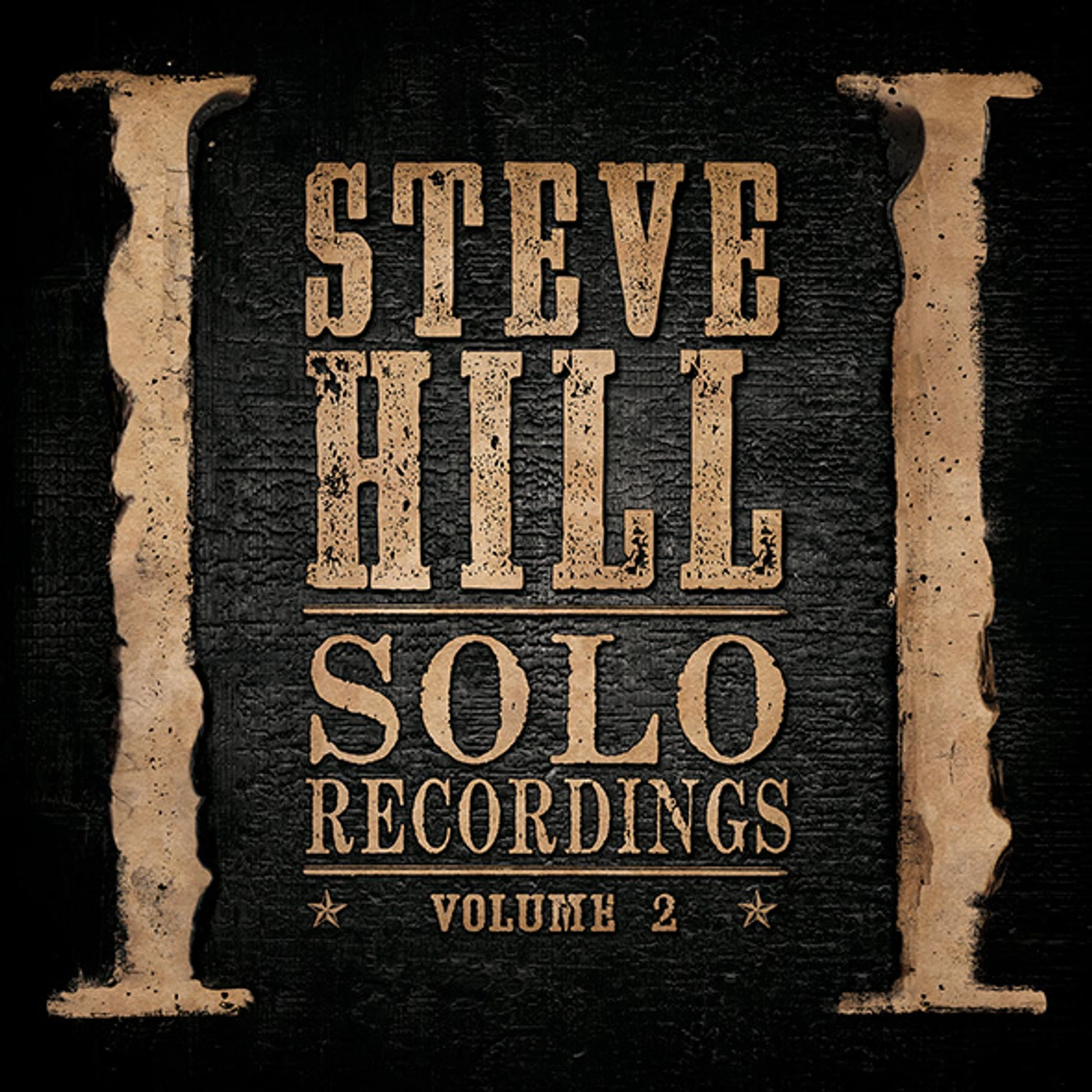 Steve Hill SOLO RECORDINGS VOL.2 (AMS EXCLUSIVE) Vinyl Record