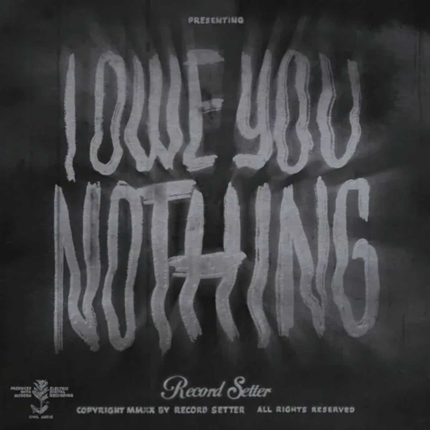 Record Setter I Owe You Nothing Vinyl Record