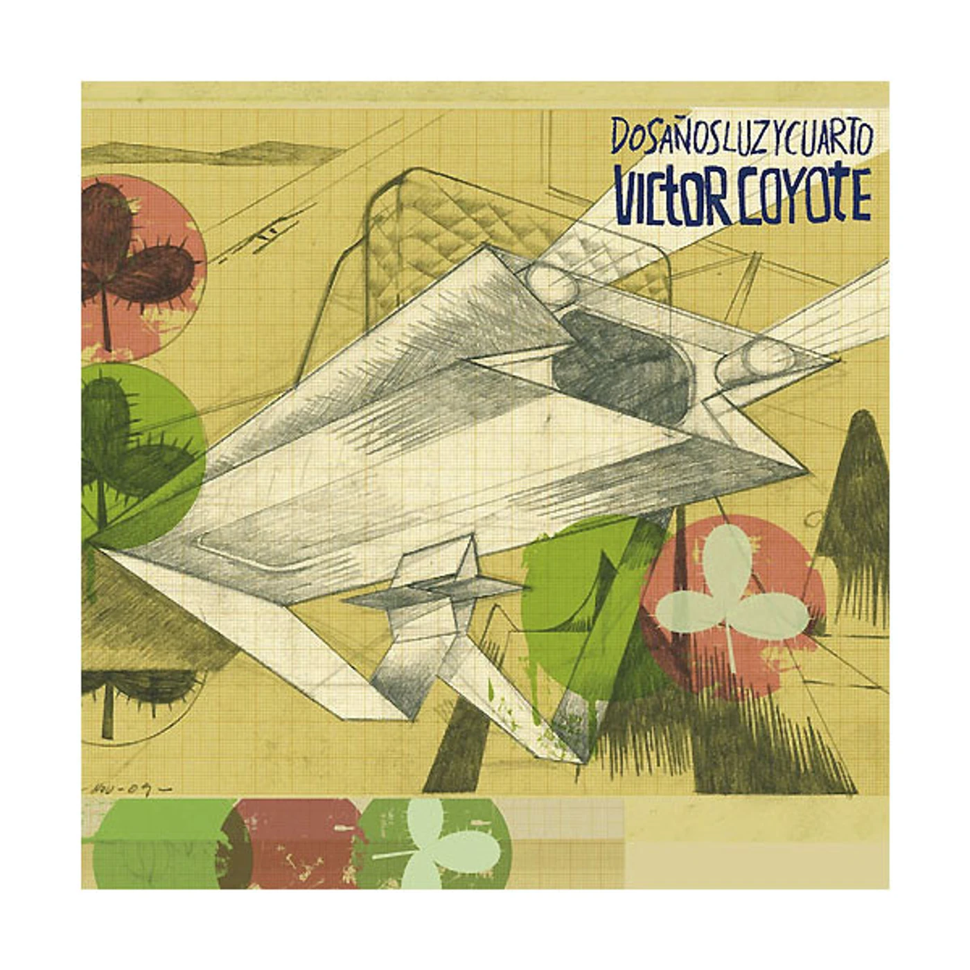 Victor Coyote DOS ANOS LUZ Y CUARTO Vinyl Record
