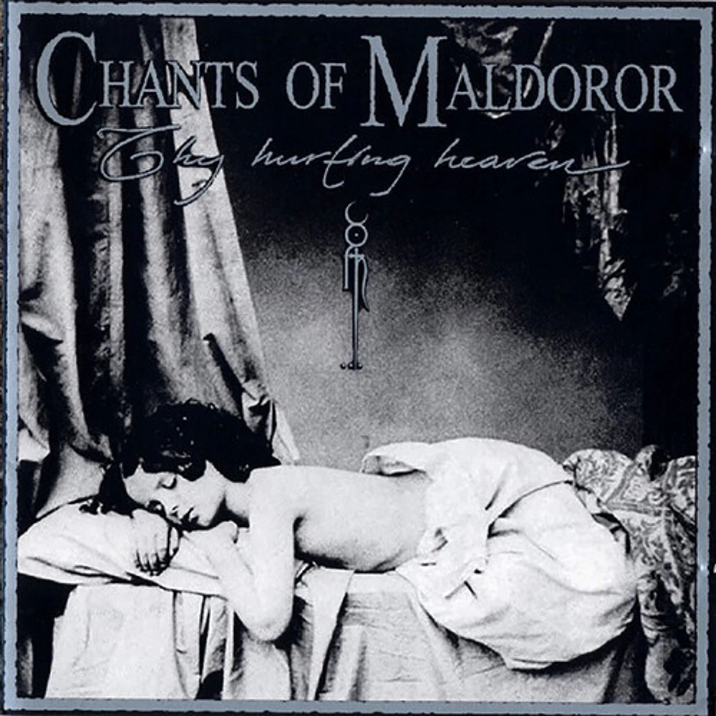 Chants Of Maldoror THY HURTING HEAVEN CD