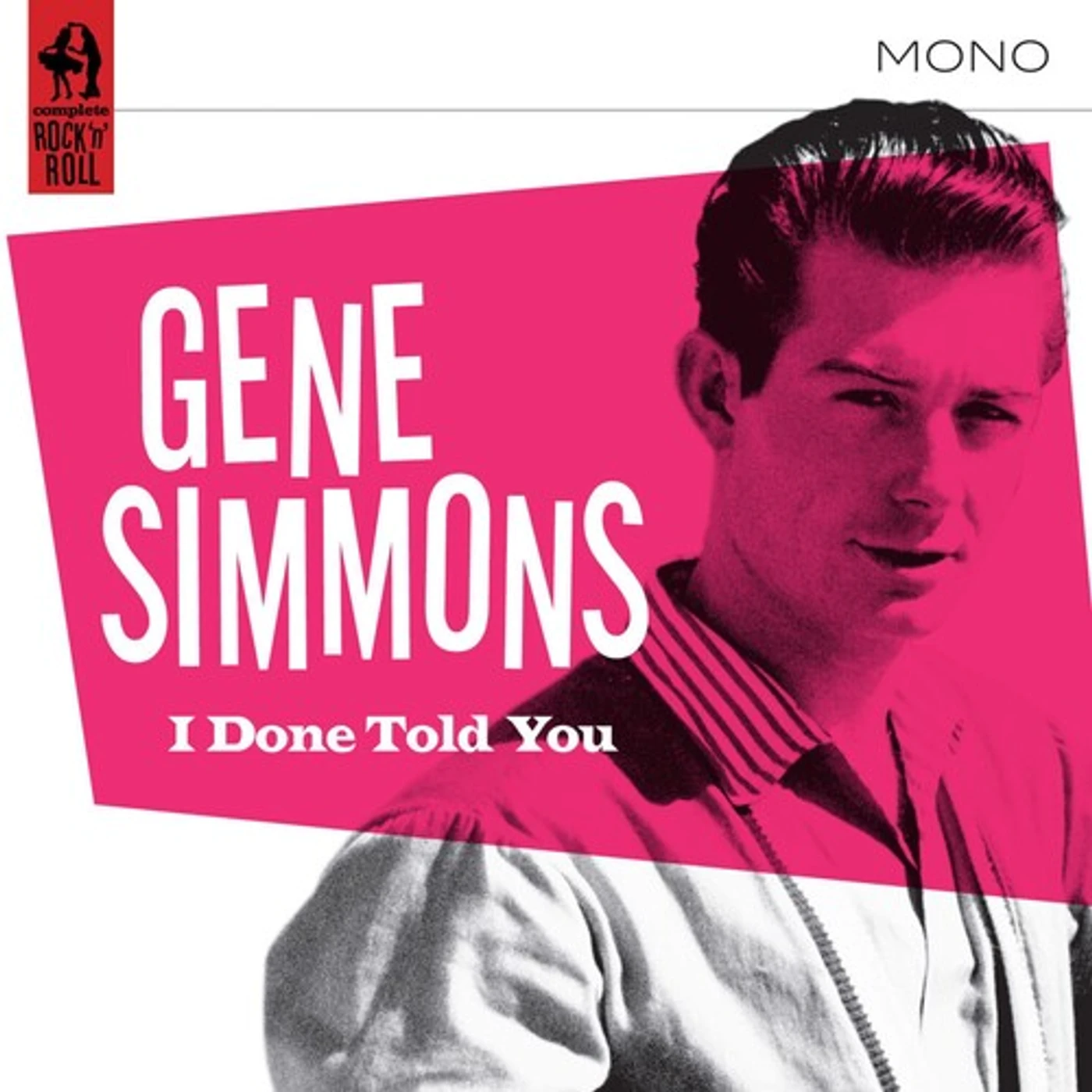 Gene Simmons I DONE TOLD YOU! CD