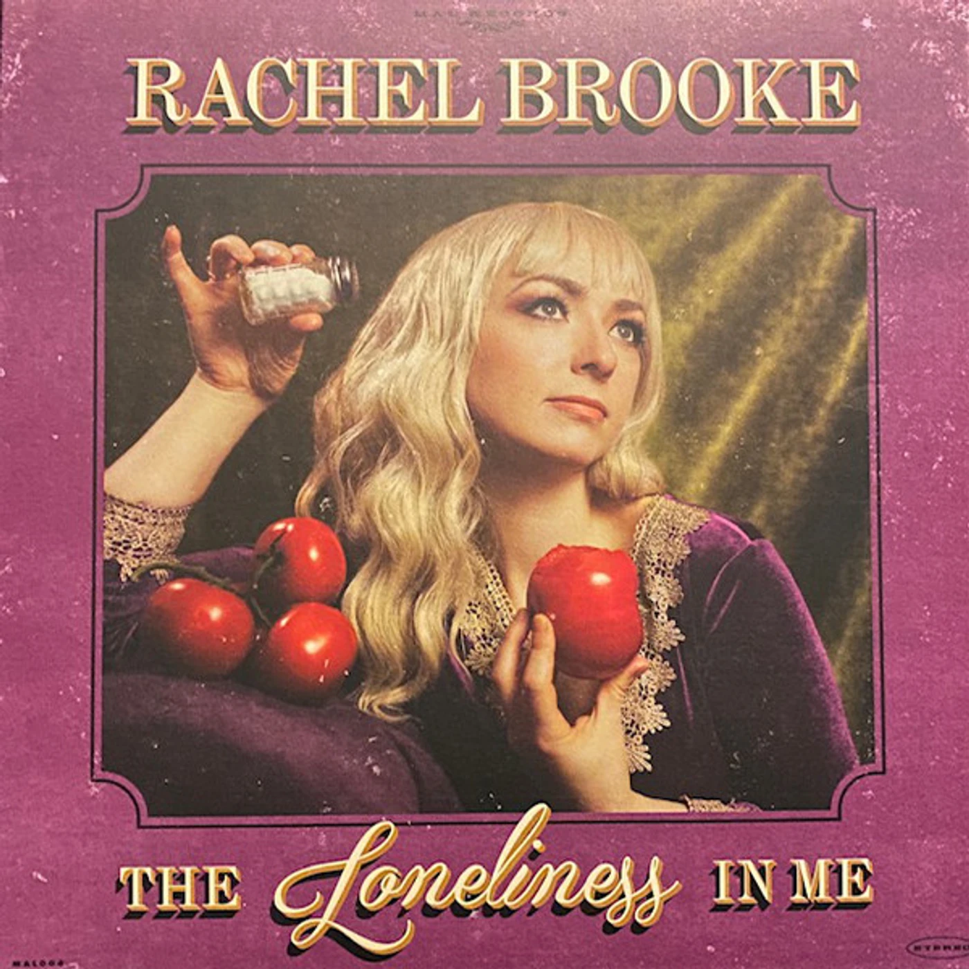 Rachel Brooke LONELINESS IN ME Vinyl Record