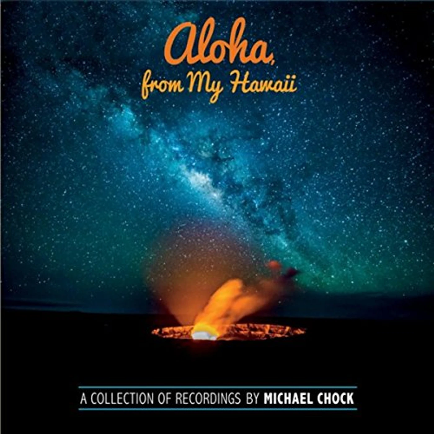 Michael Chock ALOHA FROM MY HAWAII CD