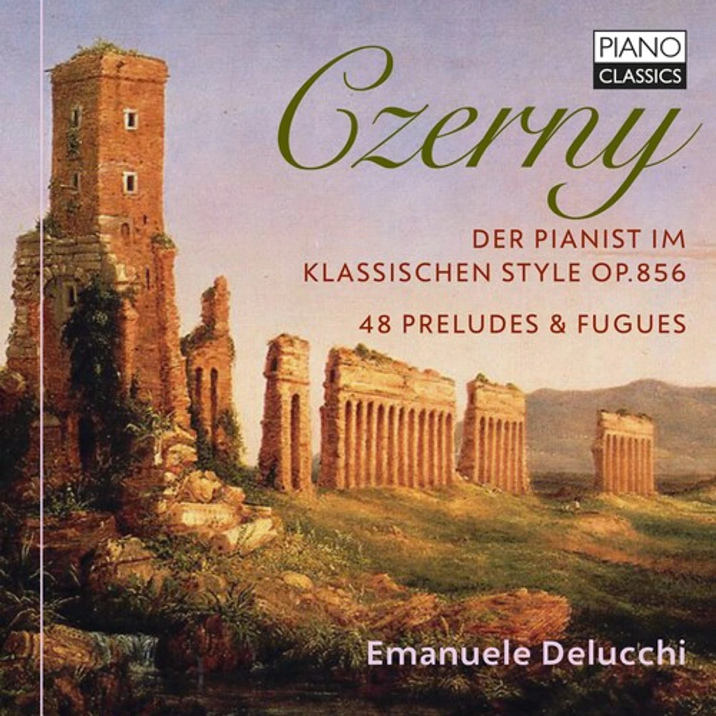 Emanuele Delucchi CZERNY: DER PIANIST IM KLASSISCHEN STYLE, OP. 856 & 48 PRELUDES & FUGUES CD