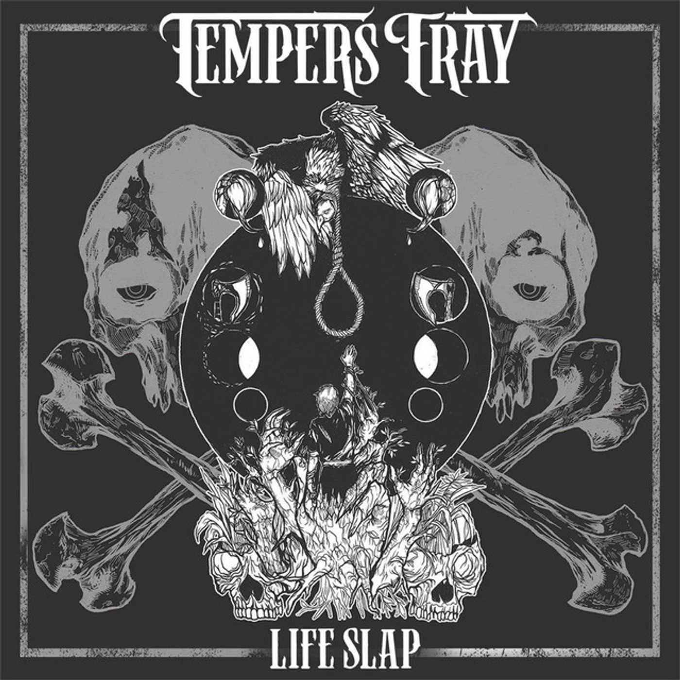 Tempers Fray LIFE SLAP CD