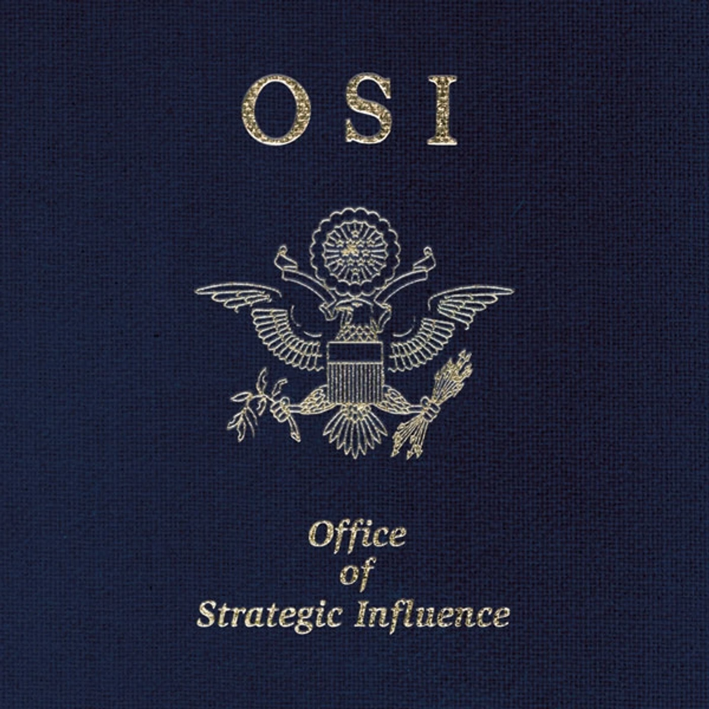 OSI Office of Strategic Influence Vinyl Record
