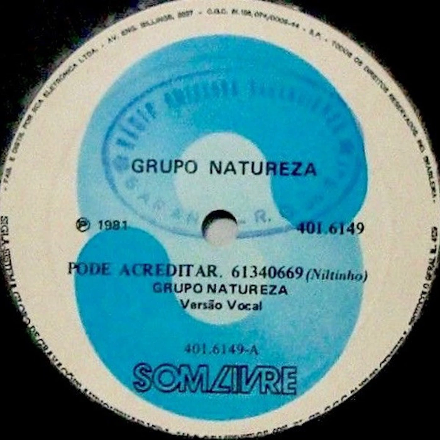 Grupo Natureza Pode Acreditar Vinyl Record