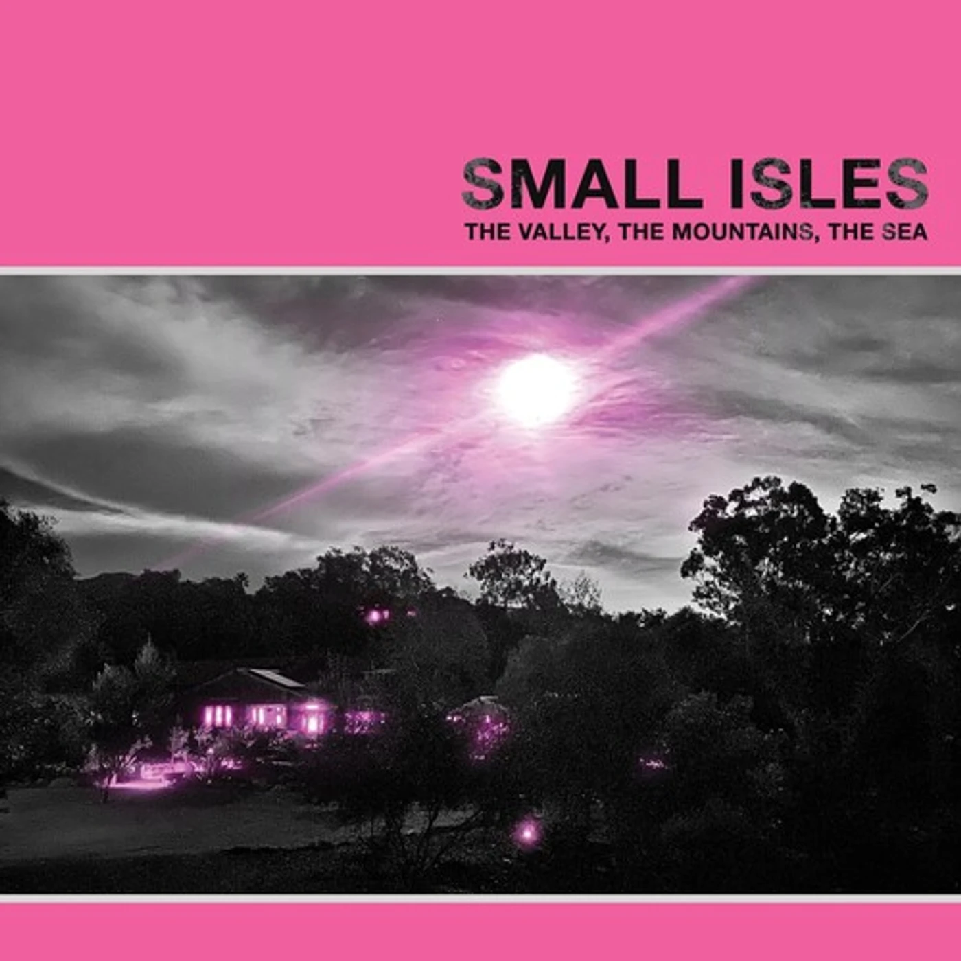 Small Isles VALLEY, THE MOUNTAINS, THE SEA Vinyl Record